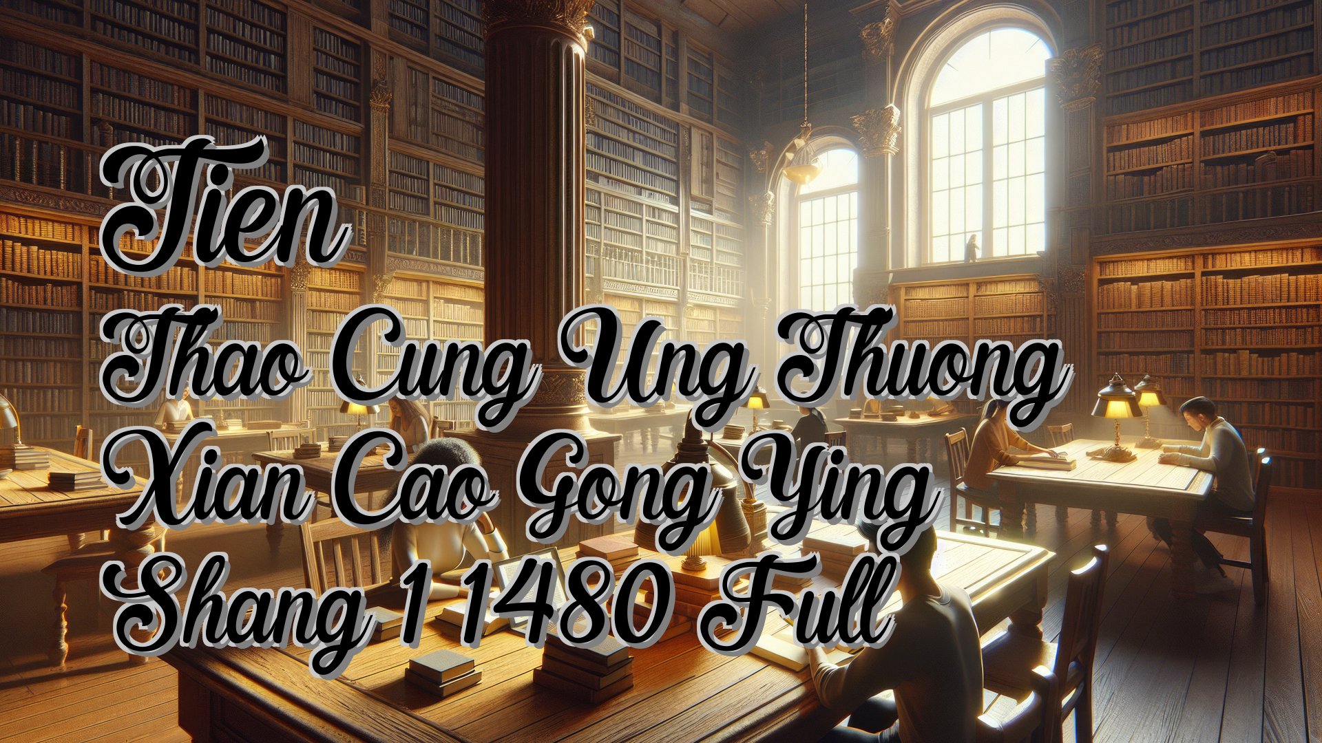 cover-Tien Thao Cung Ung Thuong Xian Cao Gong Ying Shang 1 1480 Full