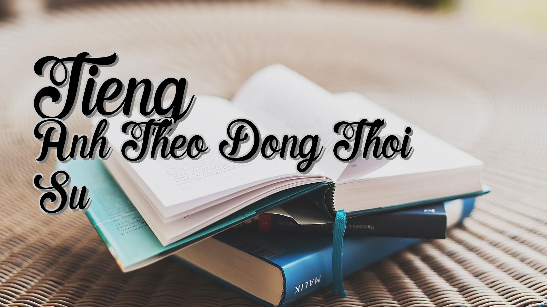 cover-Tieng Anh Theo Dong Thoi Su