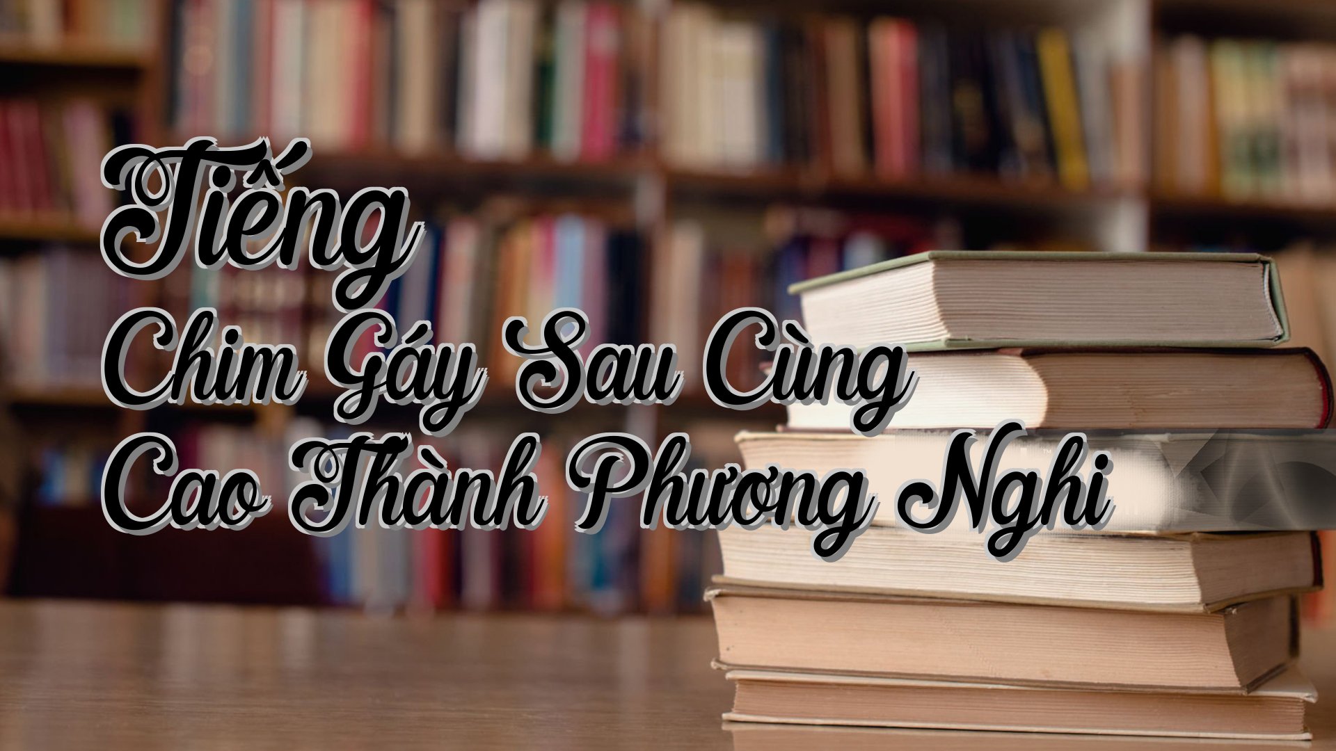 cover-Tiếng Chim Gáy Sau Cùng Cao Thành Phương Nghi