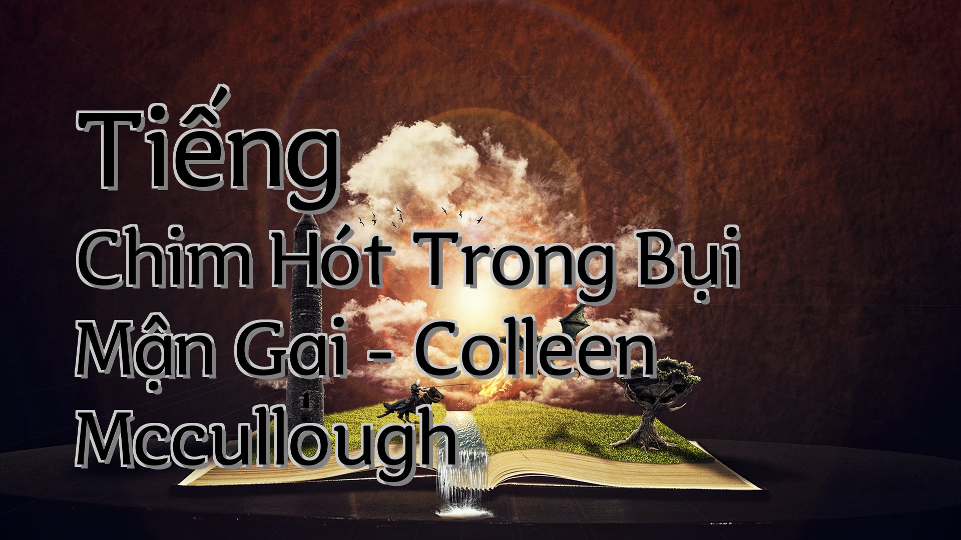 cover-Tiếng Chim Hót Trong Bụi Mận Gai - Colleen Mccullough