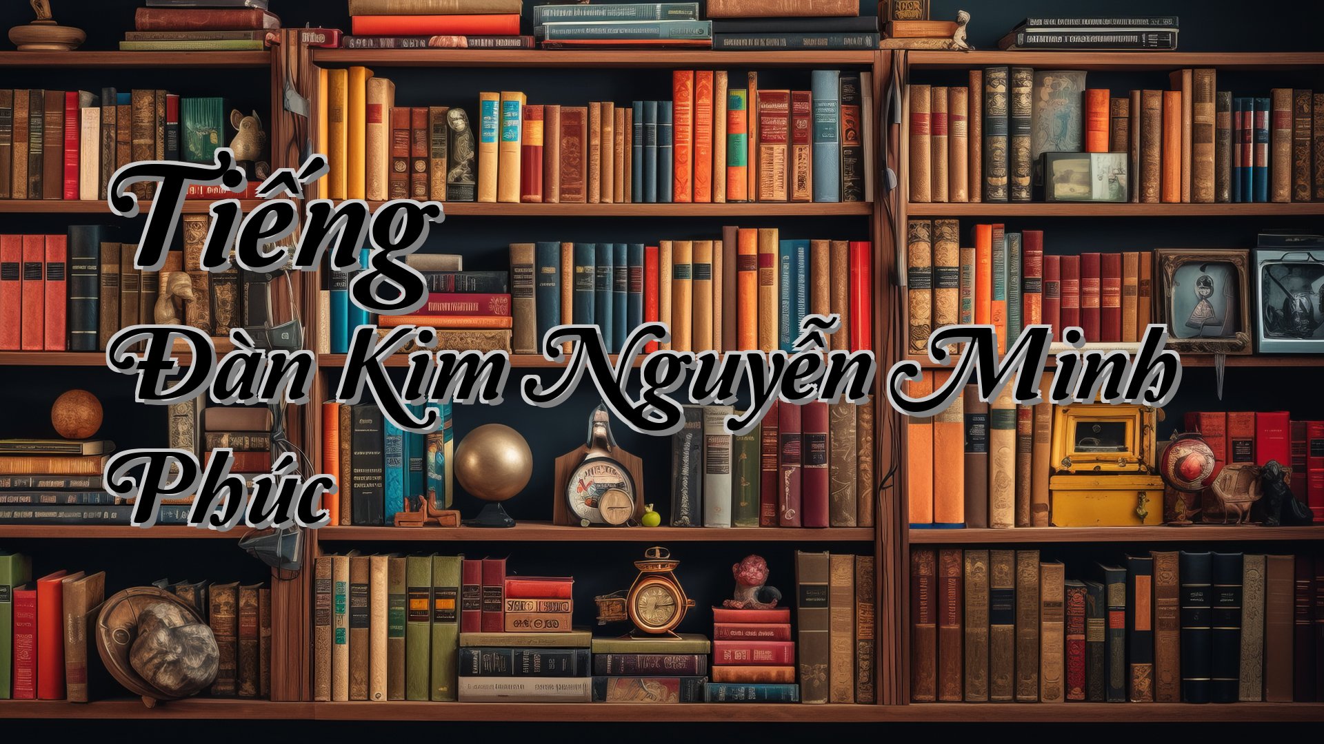cover-Tiếng Đàn Kim Nguyễn Minh Phúc