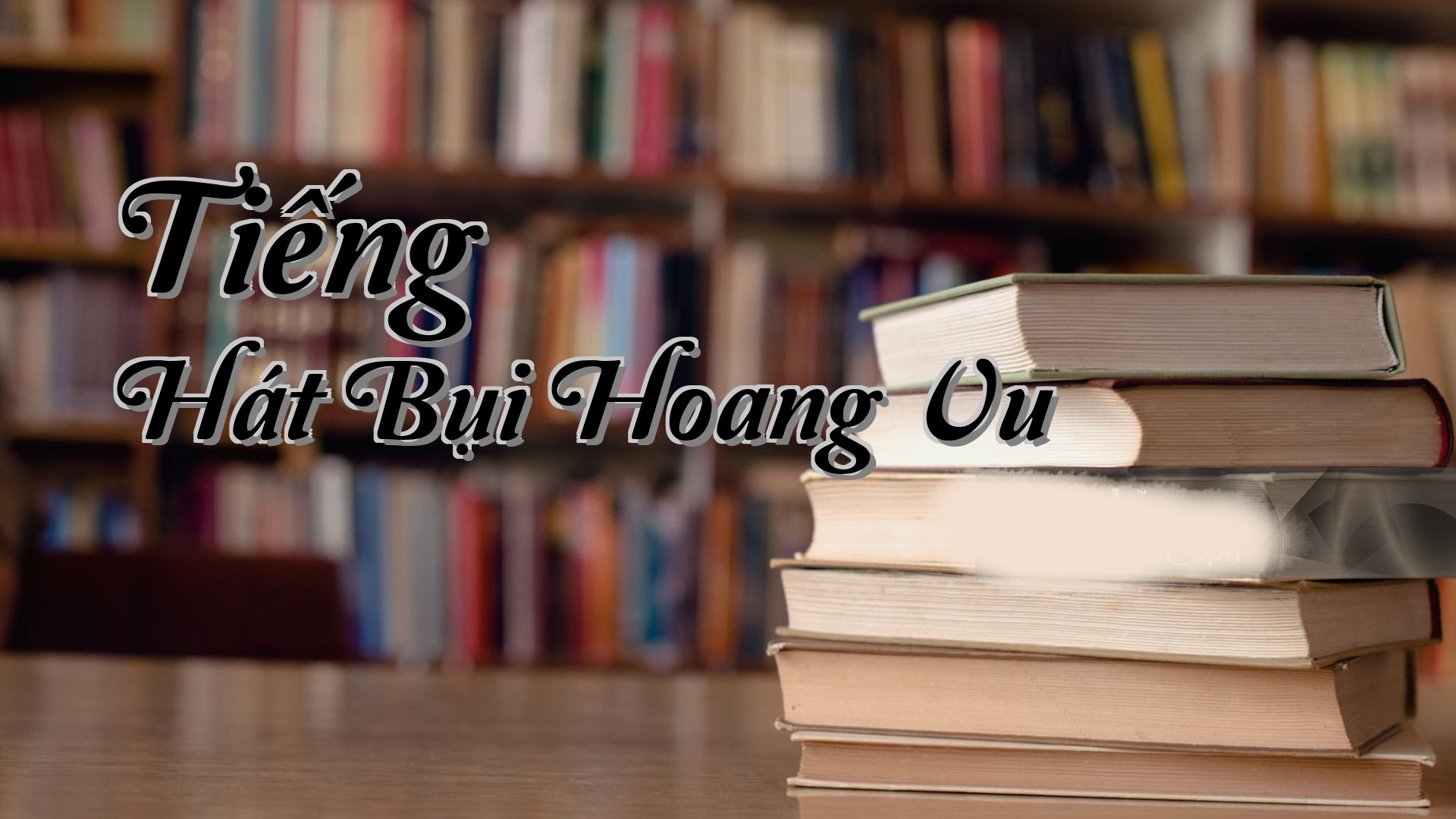 cover-Tiếng Hát Bụi Hoang Vu