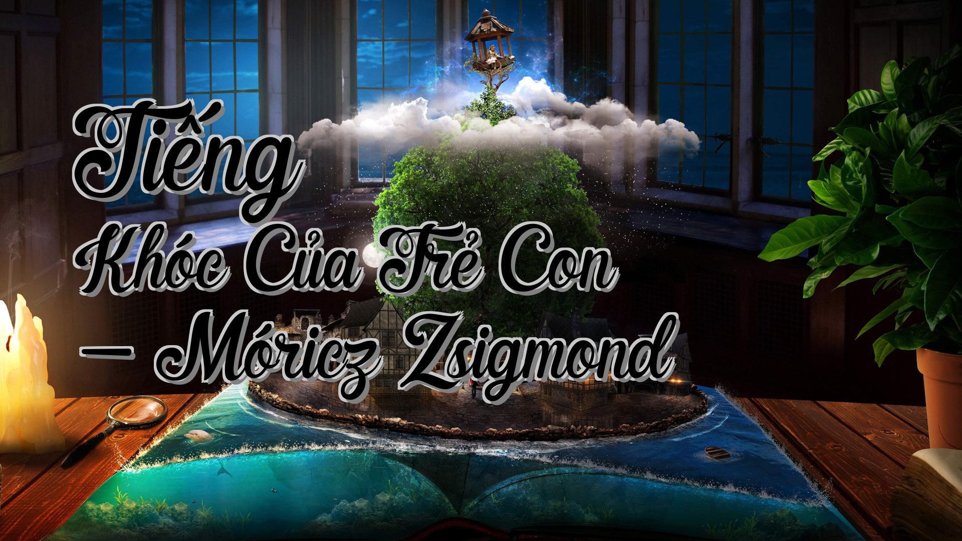 cover-Tiếng Khóc Của Trẻ Con - Móricz Zsigmond