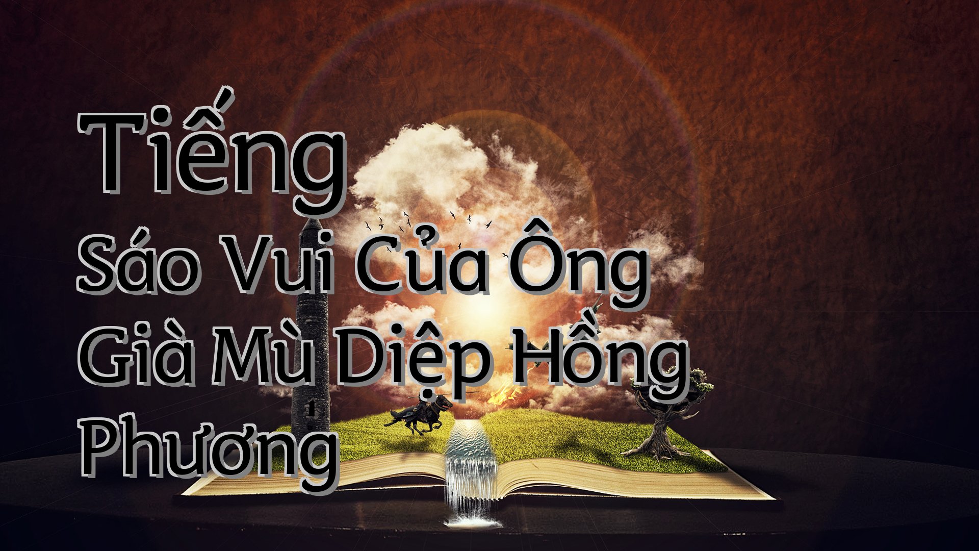 cover-Tiếng Sáo Vui Của Ông Già Mù Diệp Hồng Phương