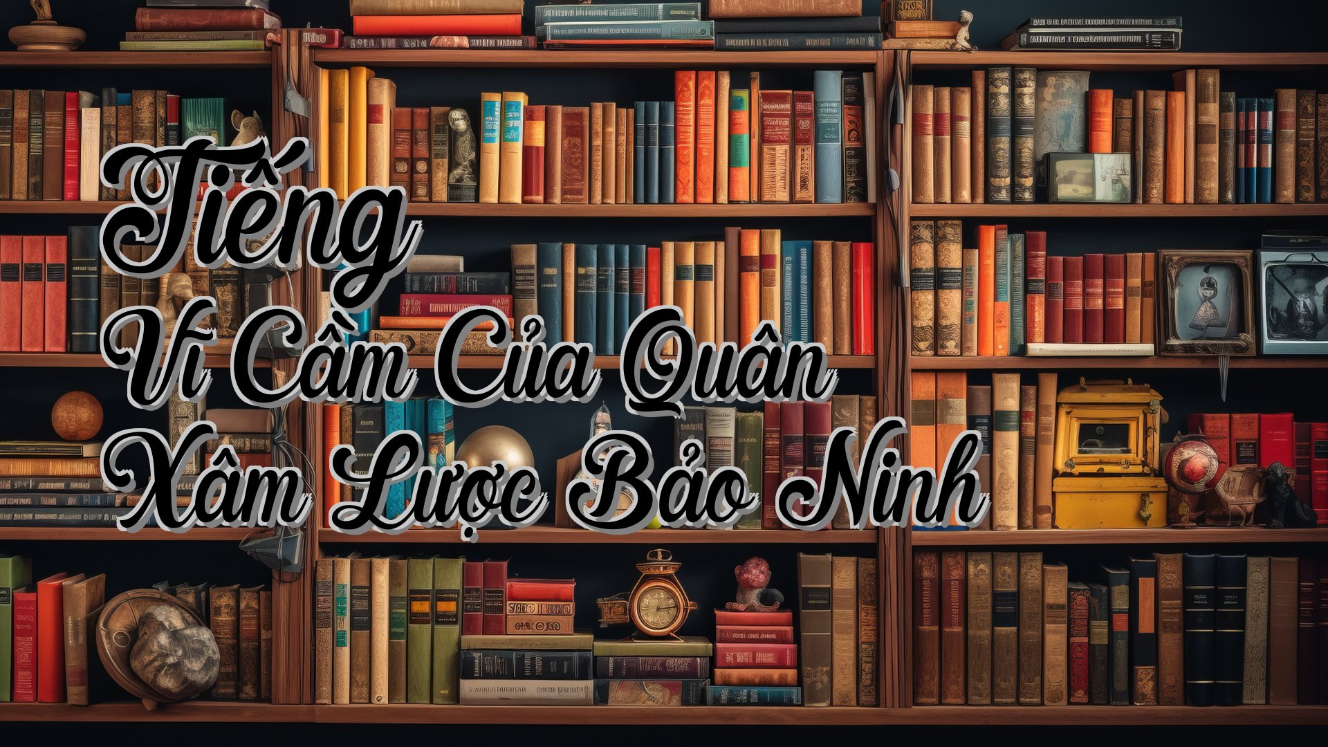 cover-Tiếng Vĩ Cầm Của Quân Xâm Lược Bảo Ninh