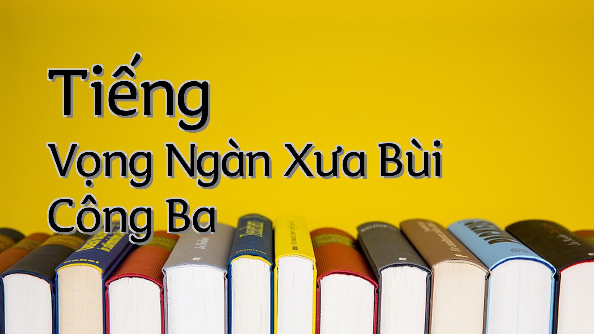 cover-Tiếng Vọng Ngàn Xưa Bùi Công Ba