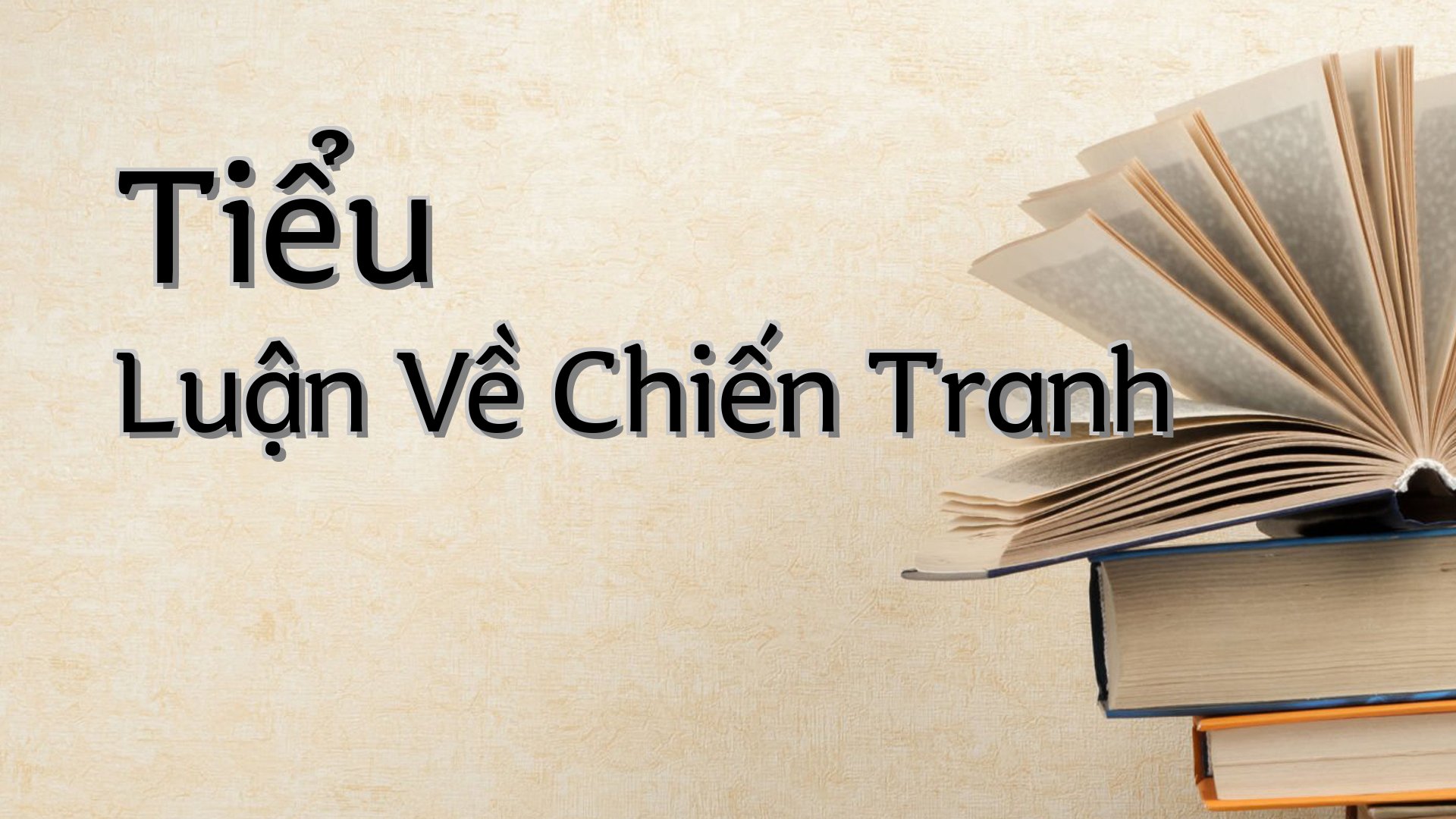 cover-Tiểu Luận Về Chiến Tranh