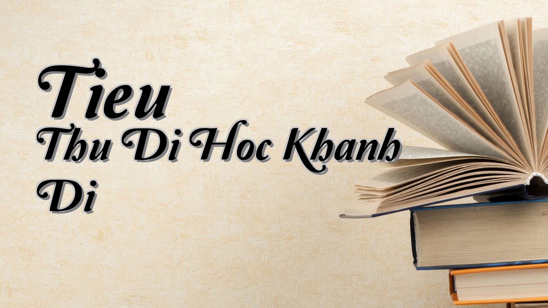 cover-Tieu Thu Di Hoc Khanh Di