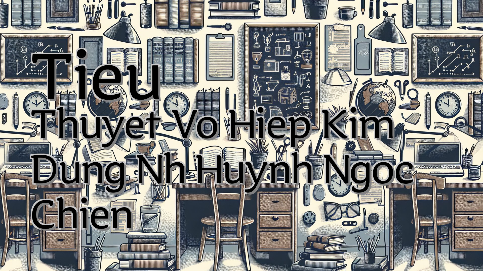 cover-Tieu Thuyet Vo Hiep Kim Dung Nh Huynh Ngoc Chien