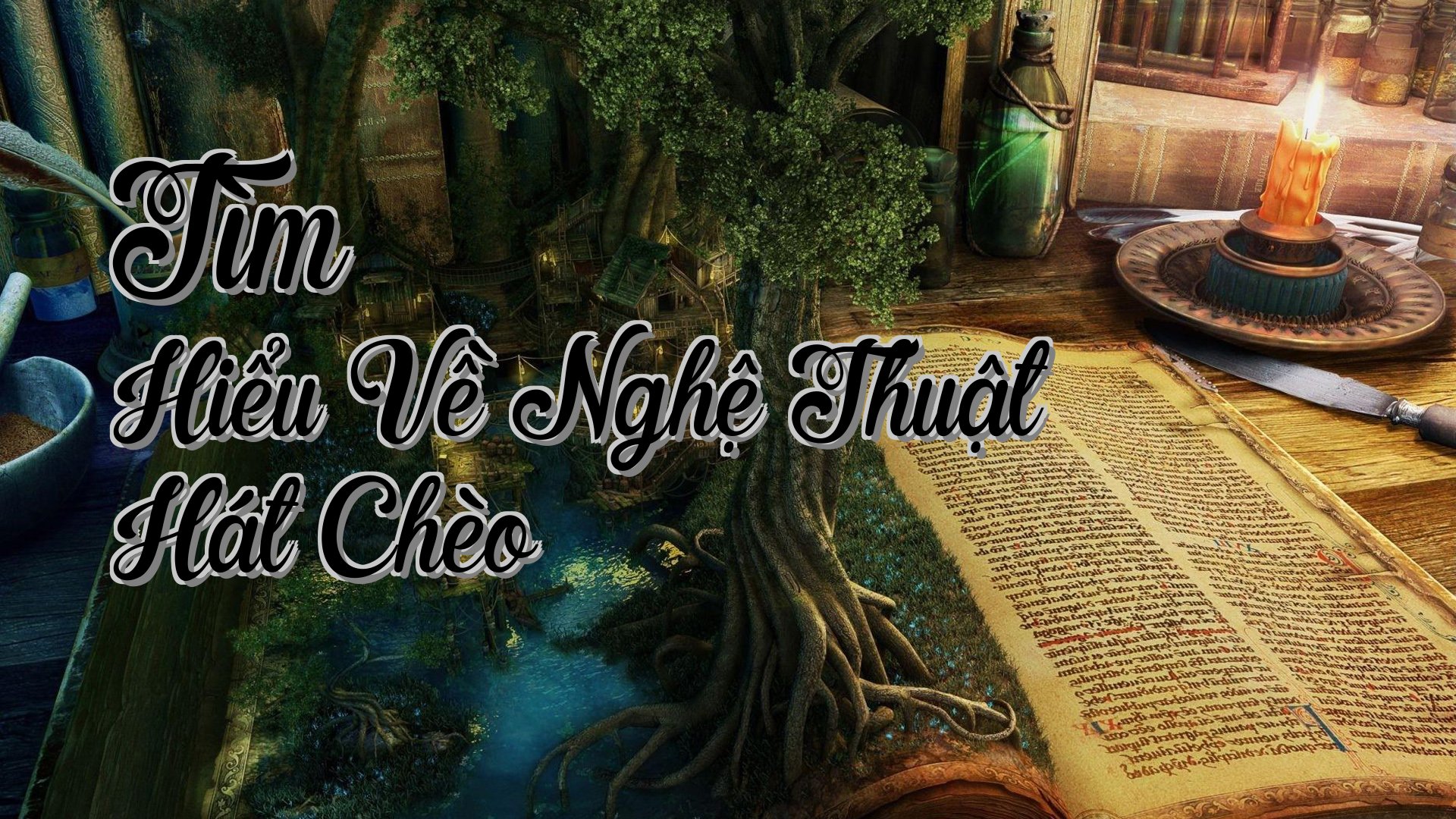 cover-Tìm Hiểu Về Nghệ Thuật Hát Chèo