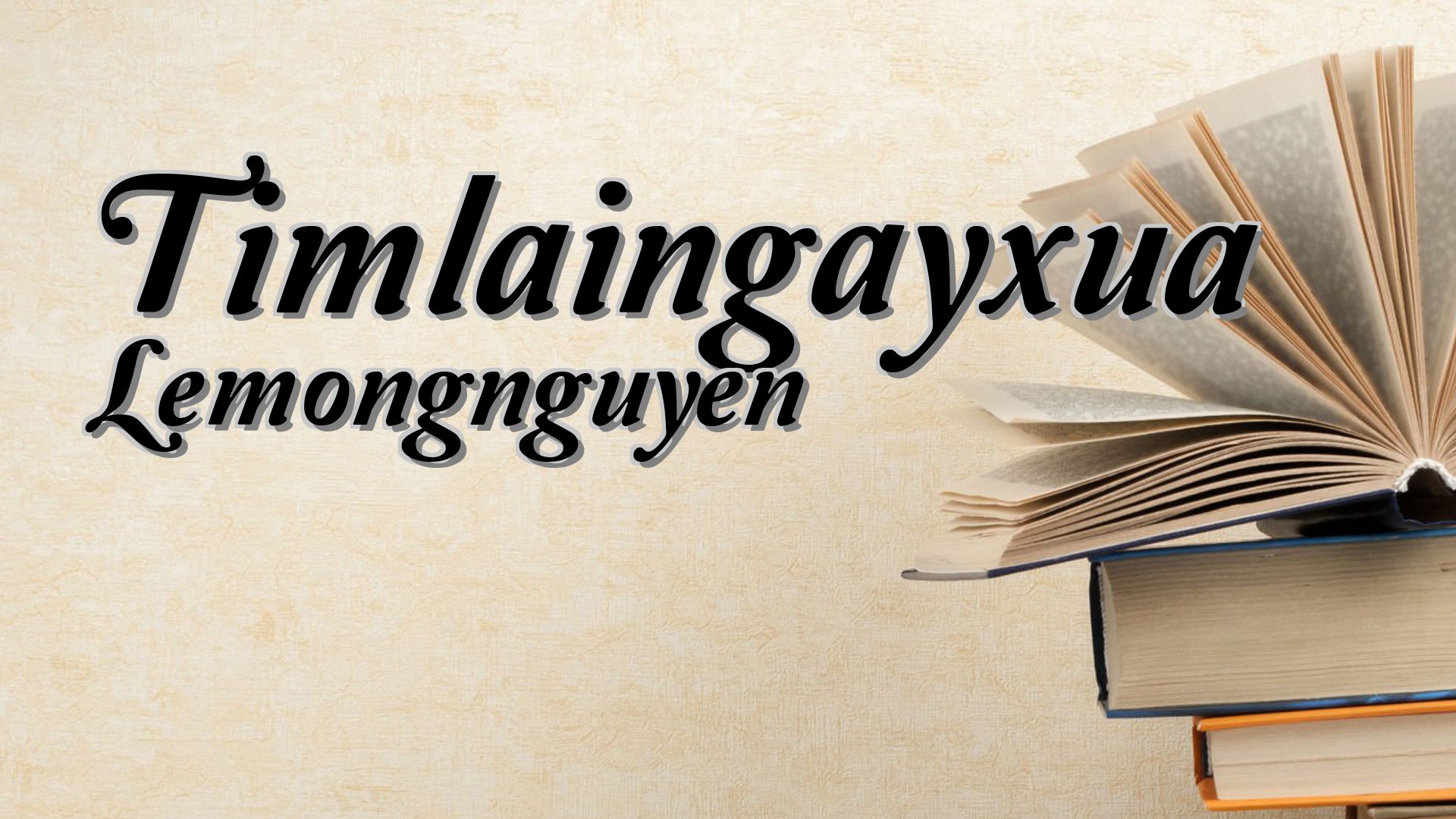 cover-Timlaingayxua Lemongnguyen