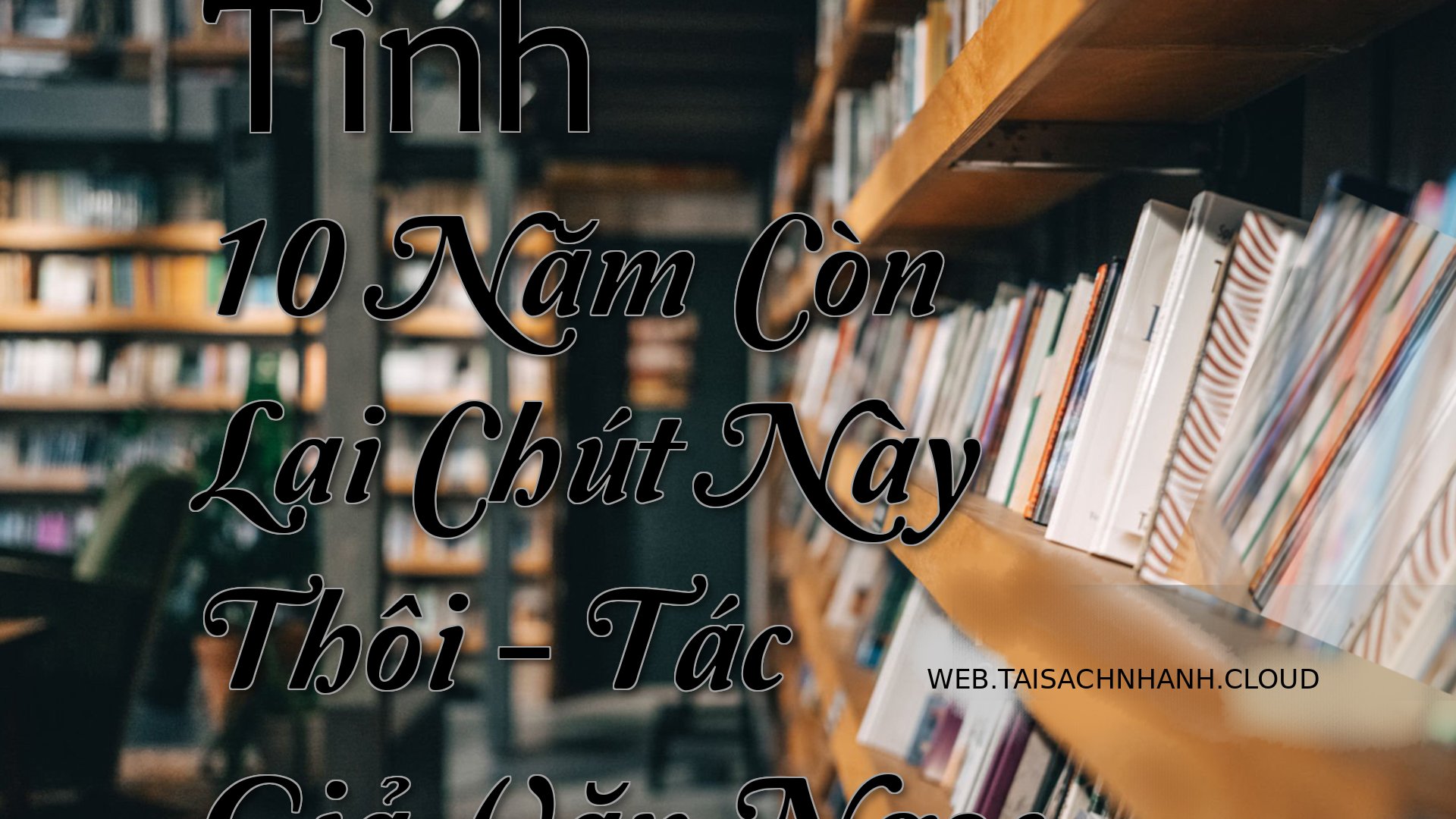 Cover Tinh 10 Nam Con Lai .jpg