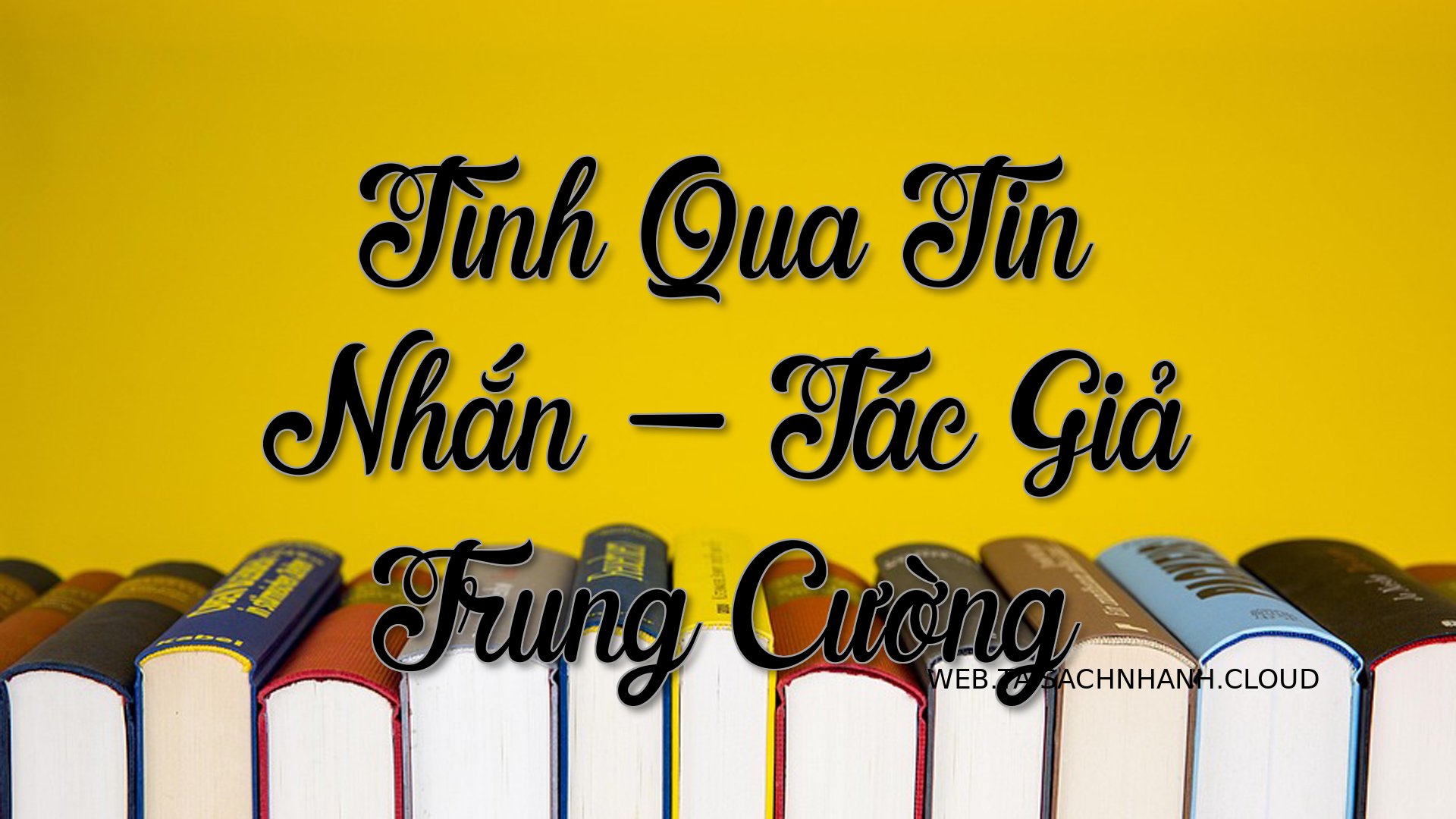 Cover Tinh Qua Tin Nhan.jpg