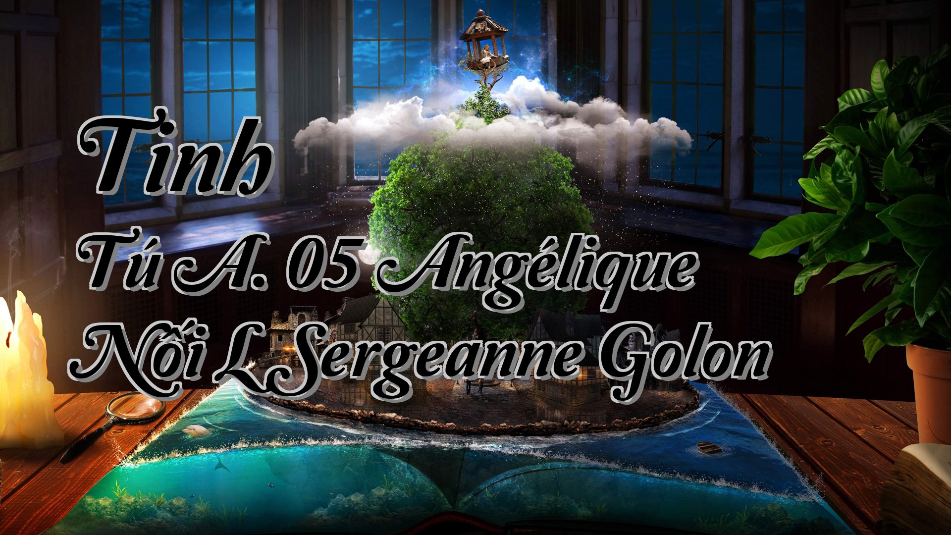 cover-Tinh Tú A. 05 Angélique Nối L Sergeanne Golon