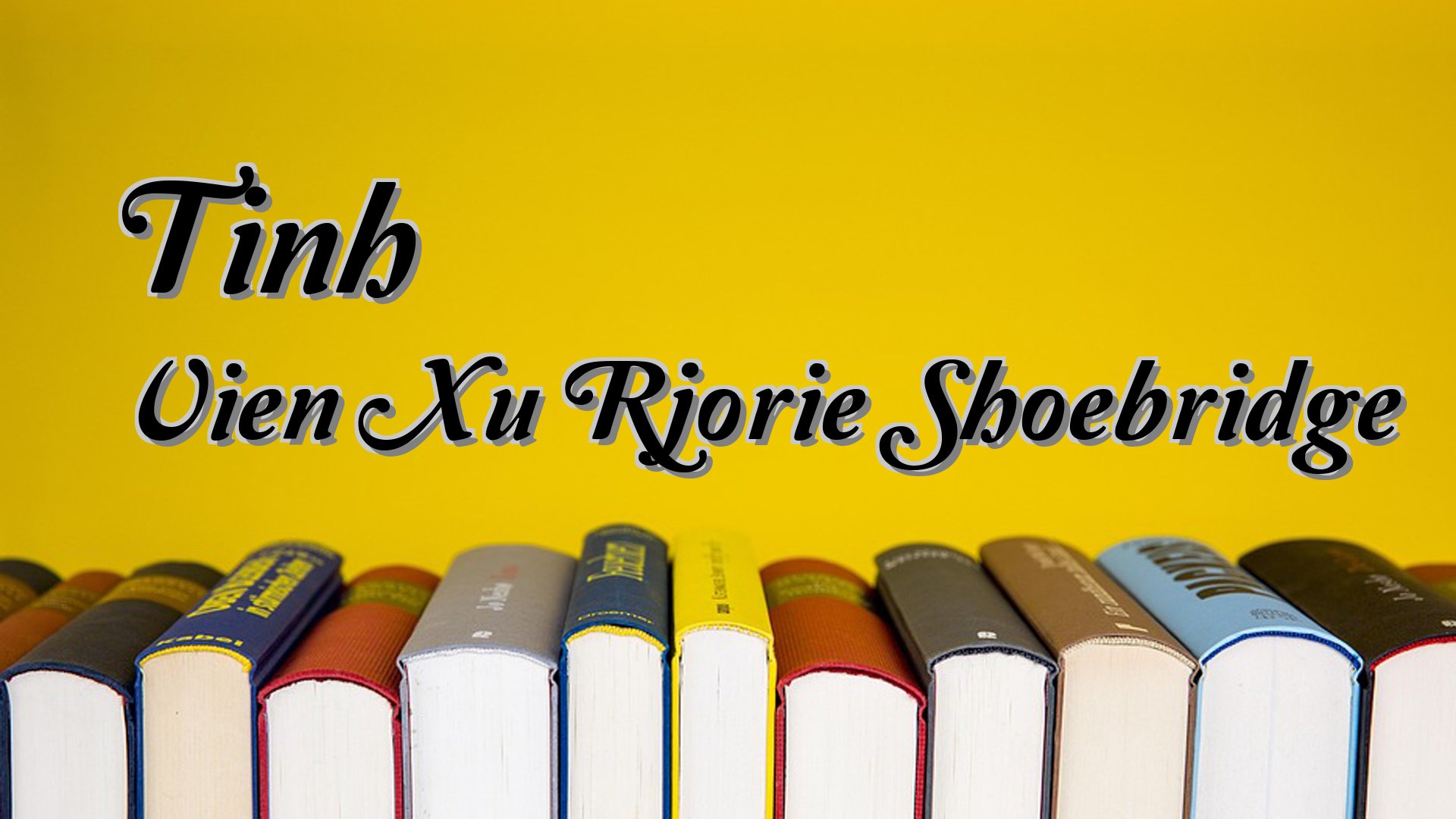 Cover image for Tinh Vien Xu Rjorie Shoebridge