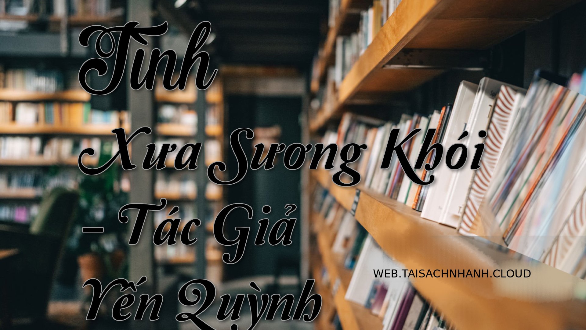 Cover Tinh Xua Suong Khoi.jpg