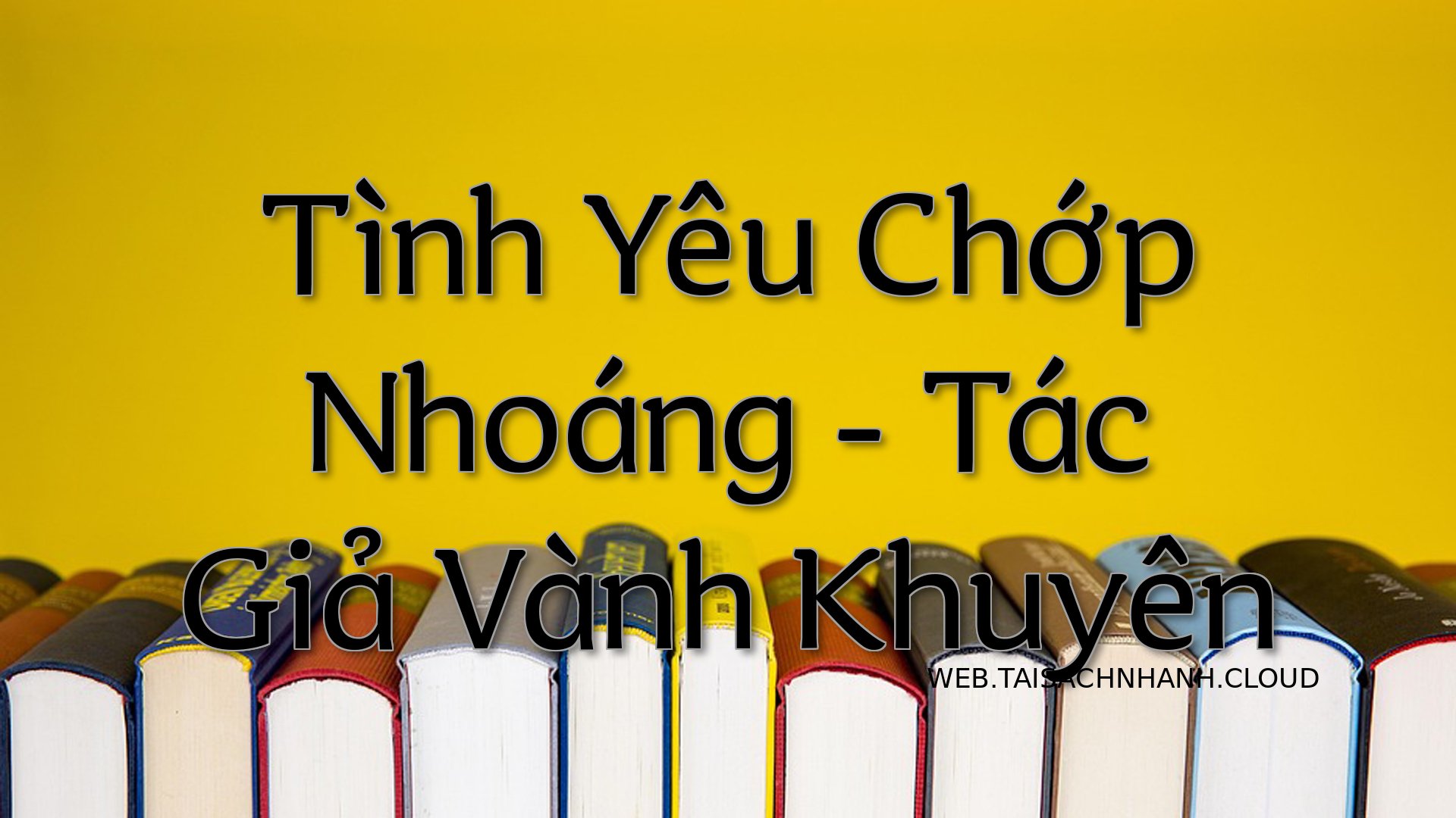 Cover Tinh Yeu Chop Nhoang.jpg