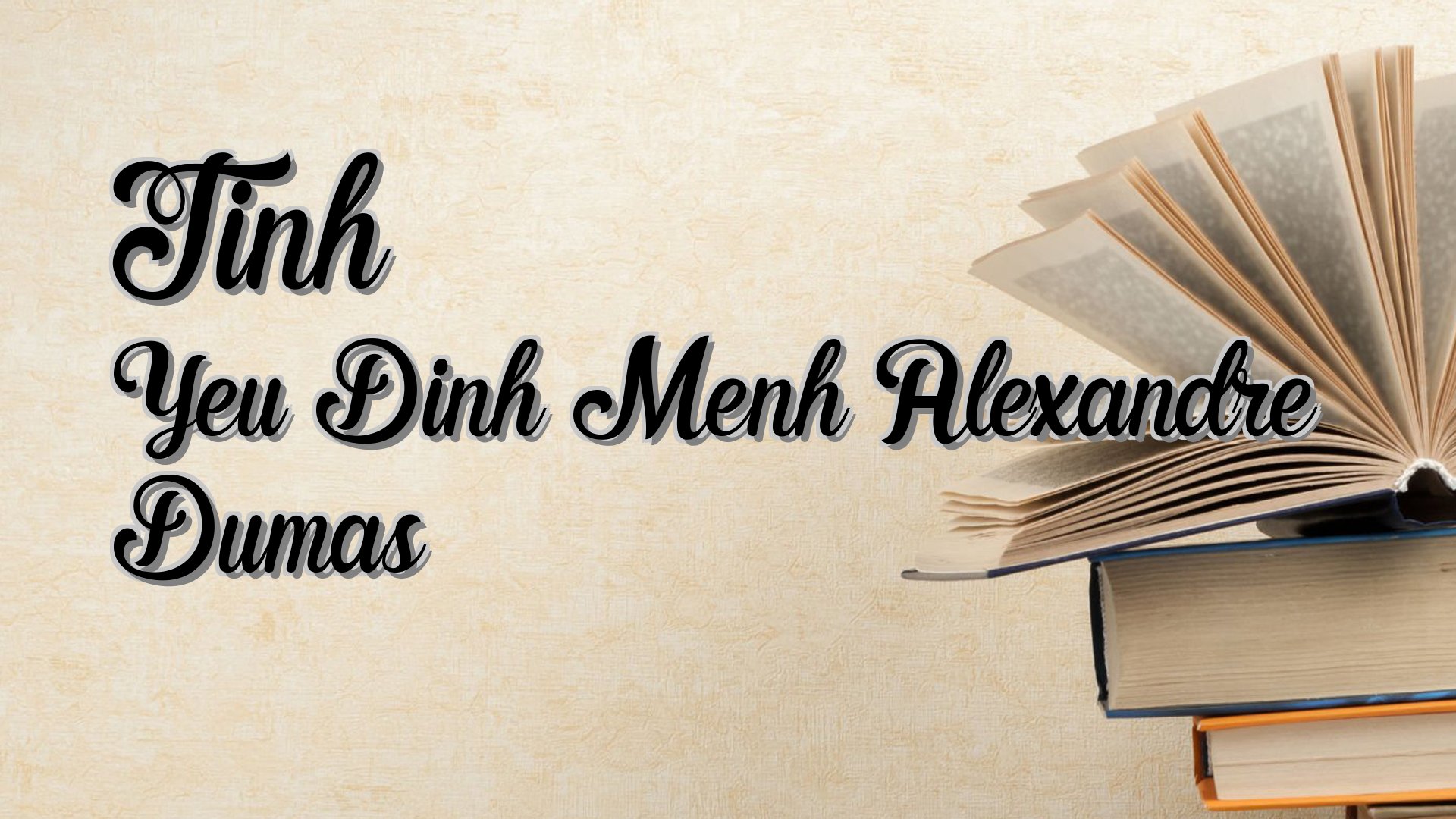 cover-Tinh Yeu Dinh Menh Alexandre Dumas
