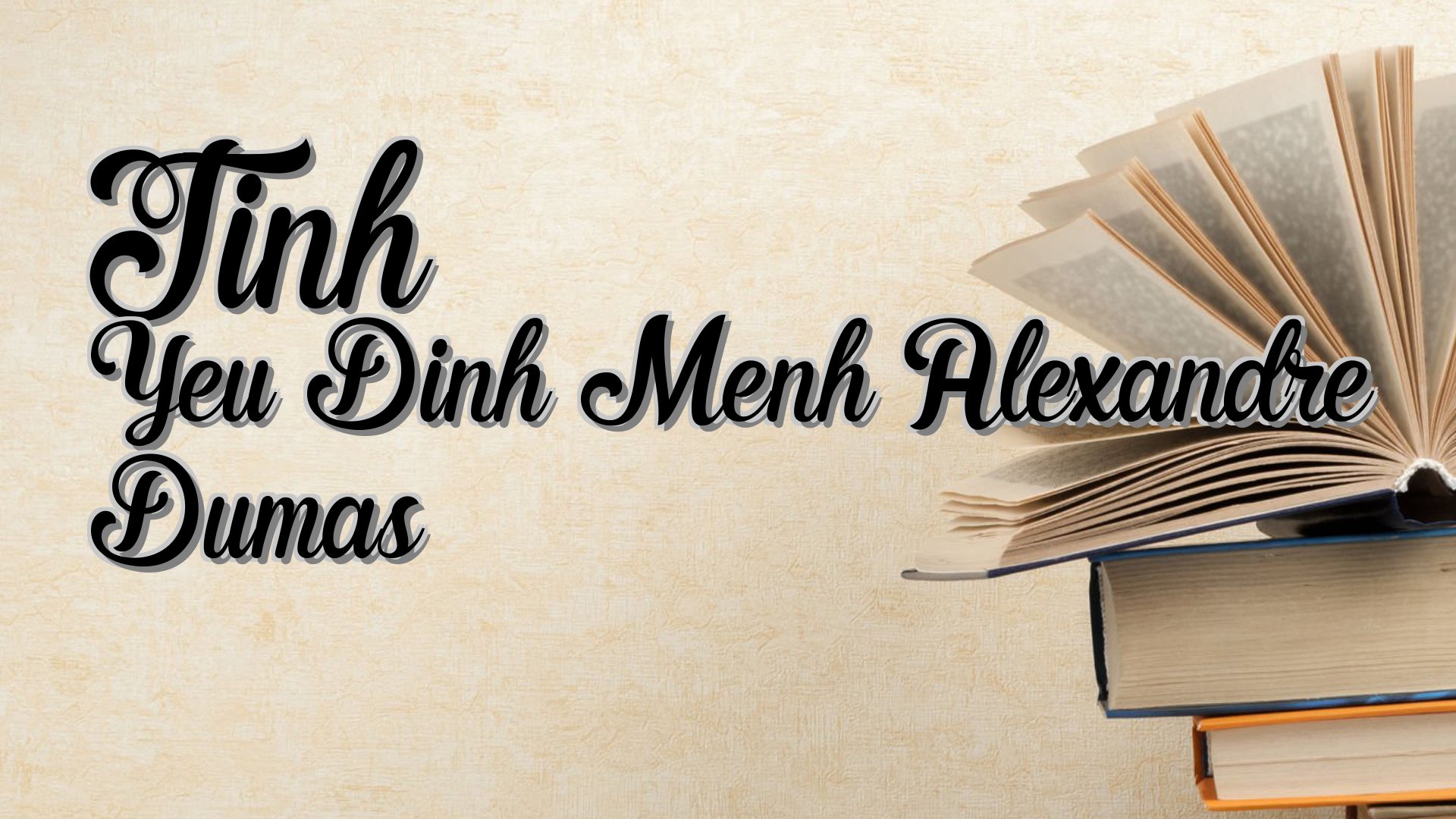 cover-Tinh Yeu Dinh Menh Alexandre Dumas
