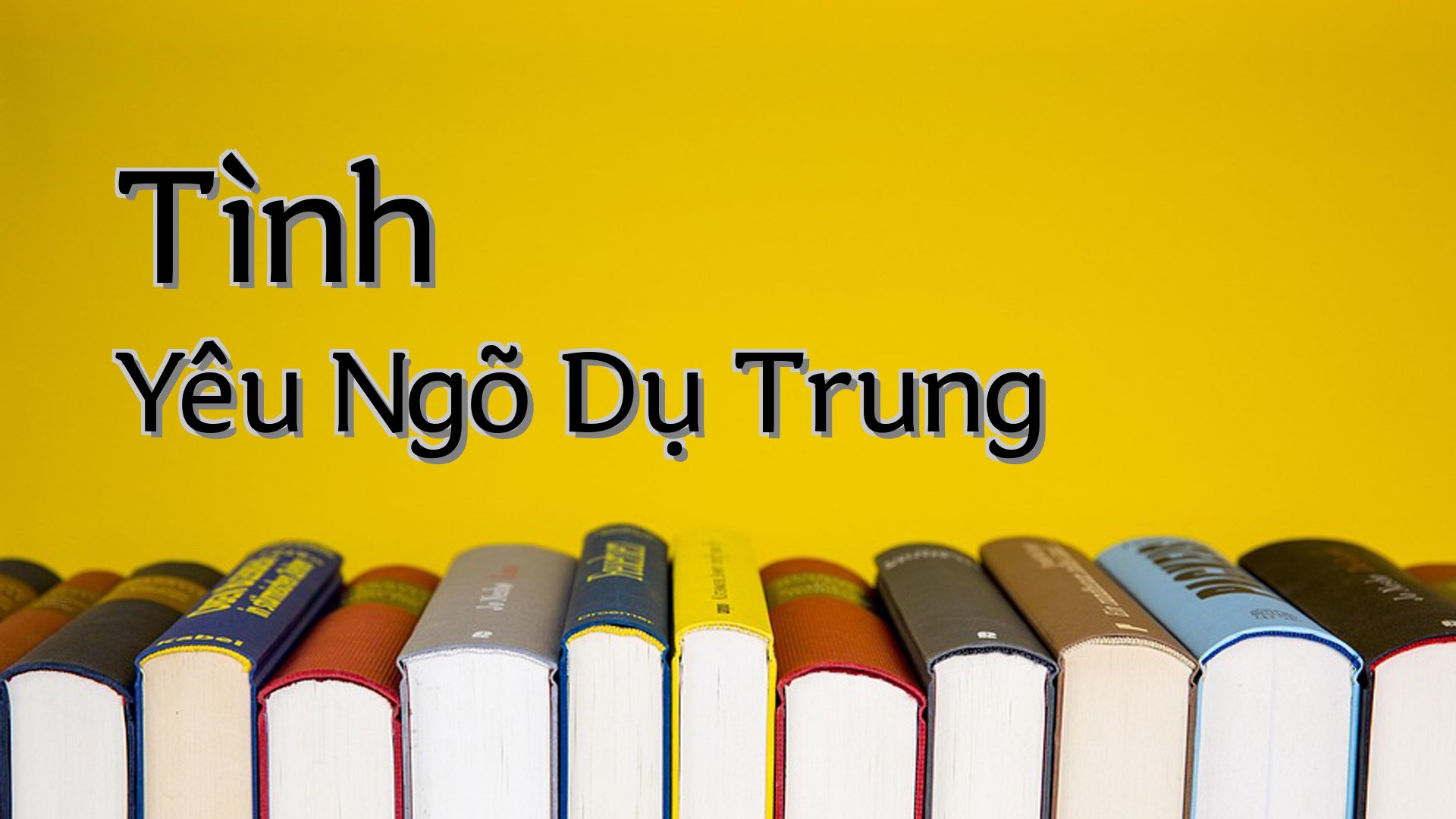 cover-Tình Yêu Ngõ Dụ Trung