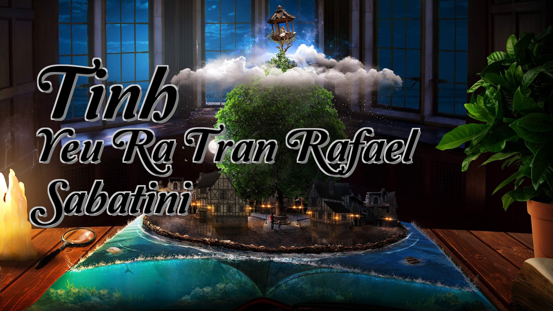 cover-Tinh Yeu Ra Tran Rafael Sabatini