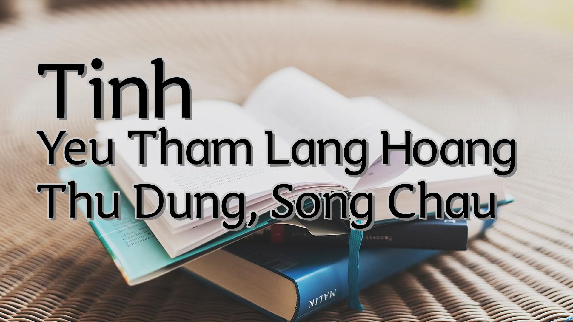 cover-Tinh Yeu Tham Lang Hoang Thu Dung, Song Chau