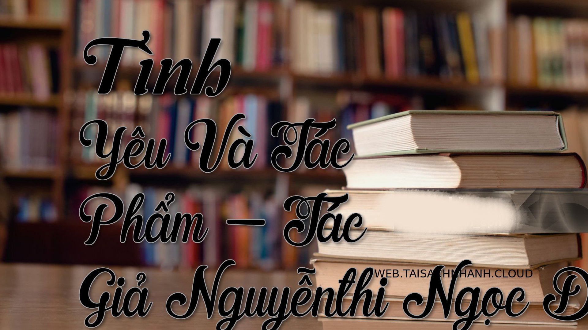 Cover Tinh Yeu Va Tac Pham.jpg