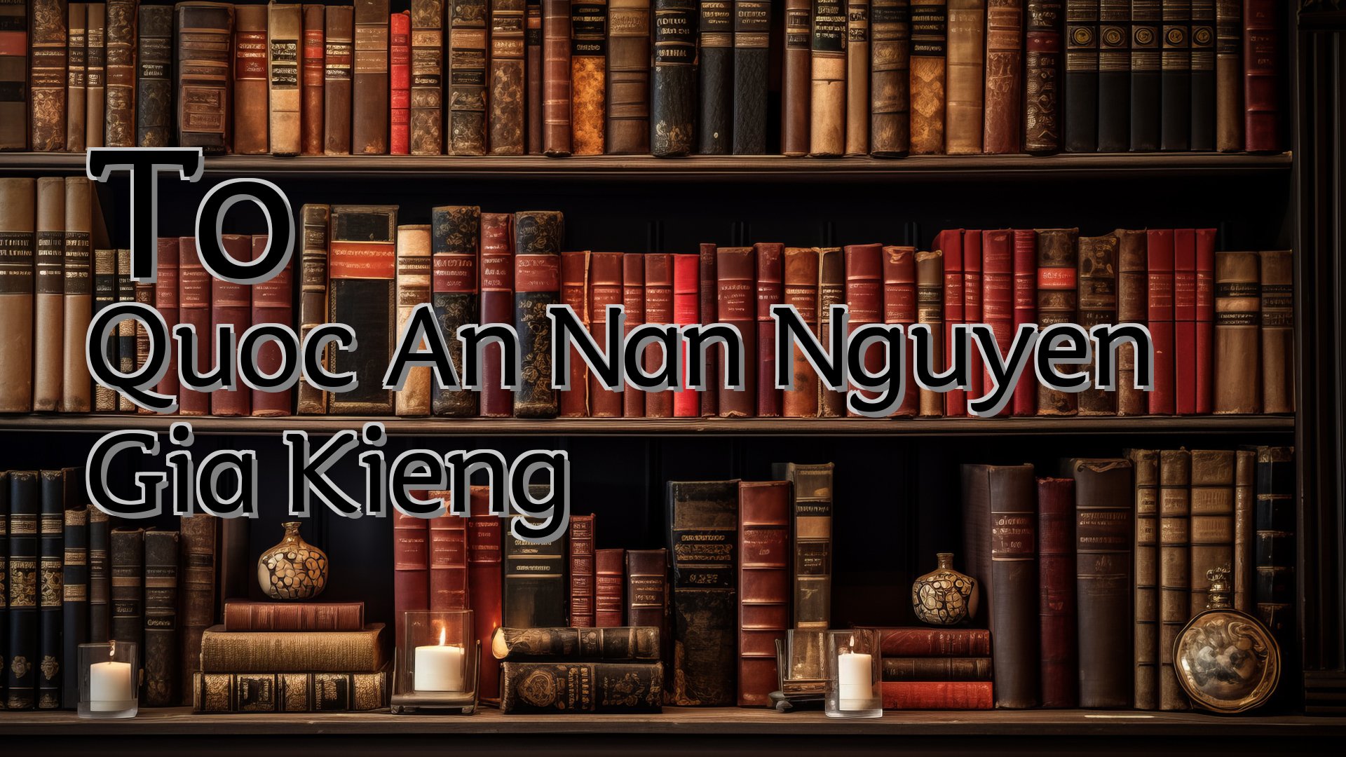 cover-To Quoc An Nan Nguyen Gia Kieng