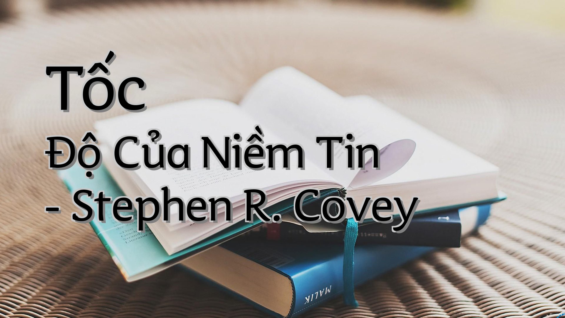 cover-Tốc Độ Của Niềm Tin - Stephen R. Covey