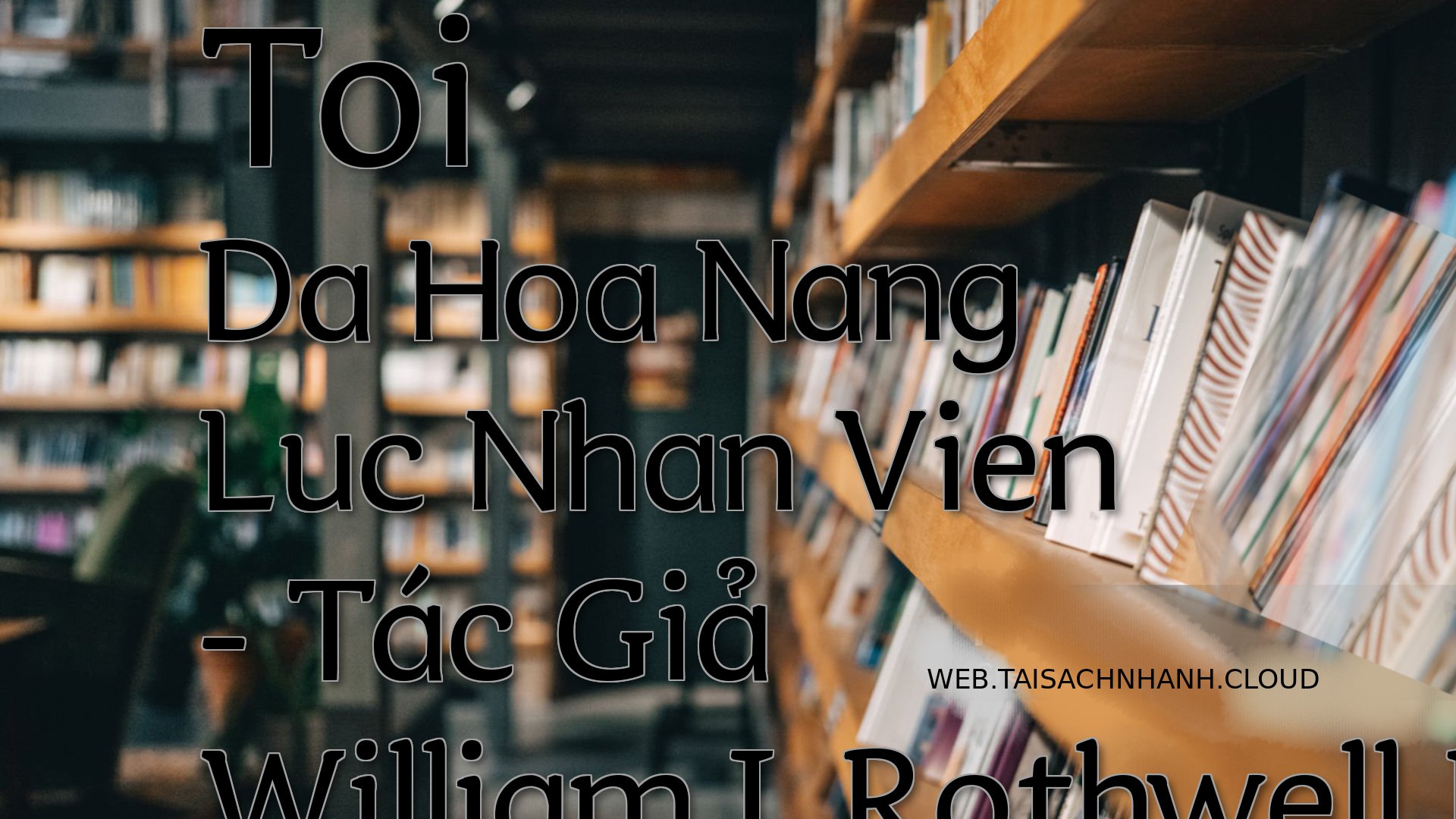 Cover Toi Da Hoa Nang Luc .jpg