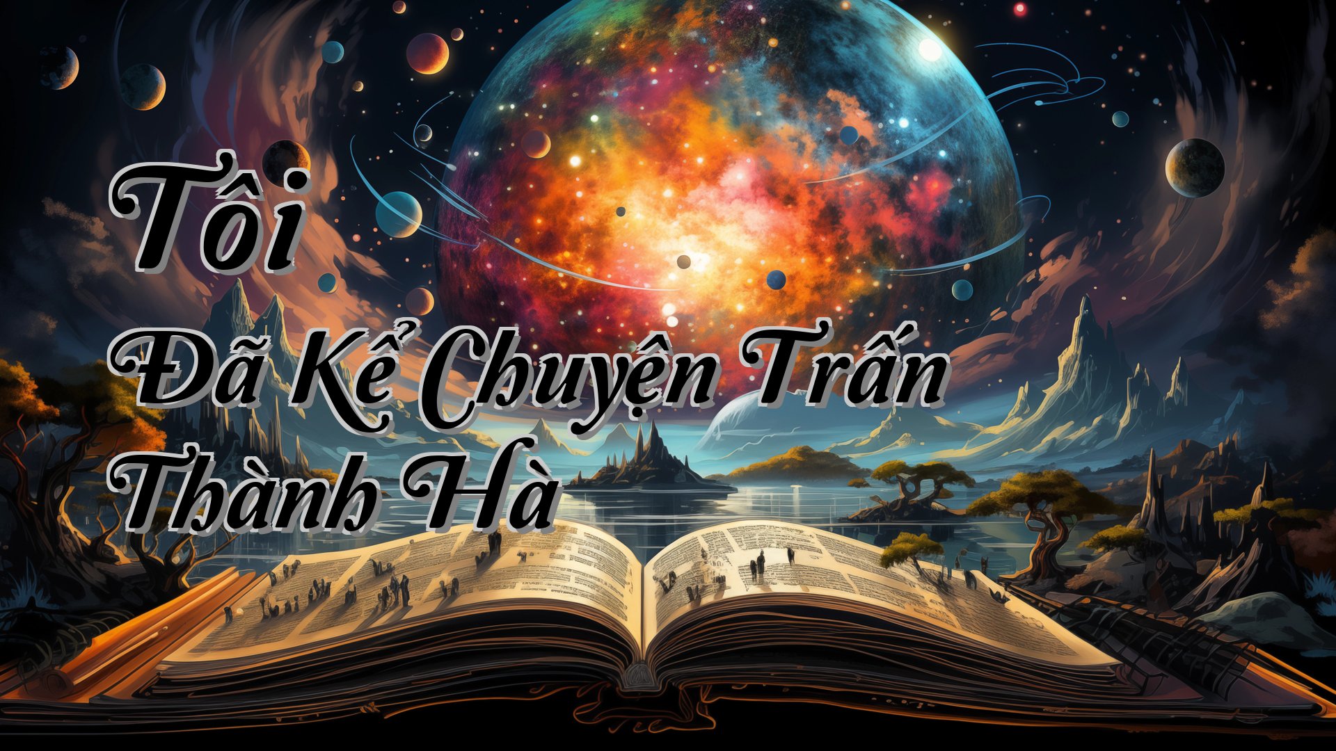 cover-Tôi Đã Kể Chuyện Trấn Thành Hà