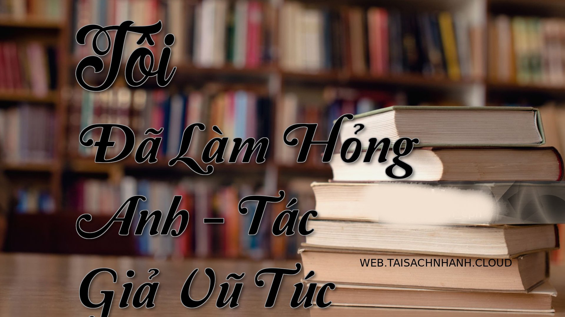 Cover Toi Da Lam Hong Anh.jpg