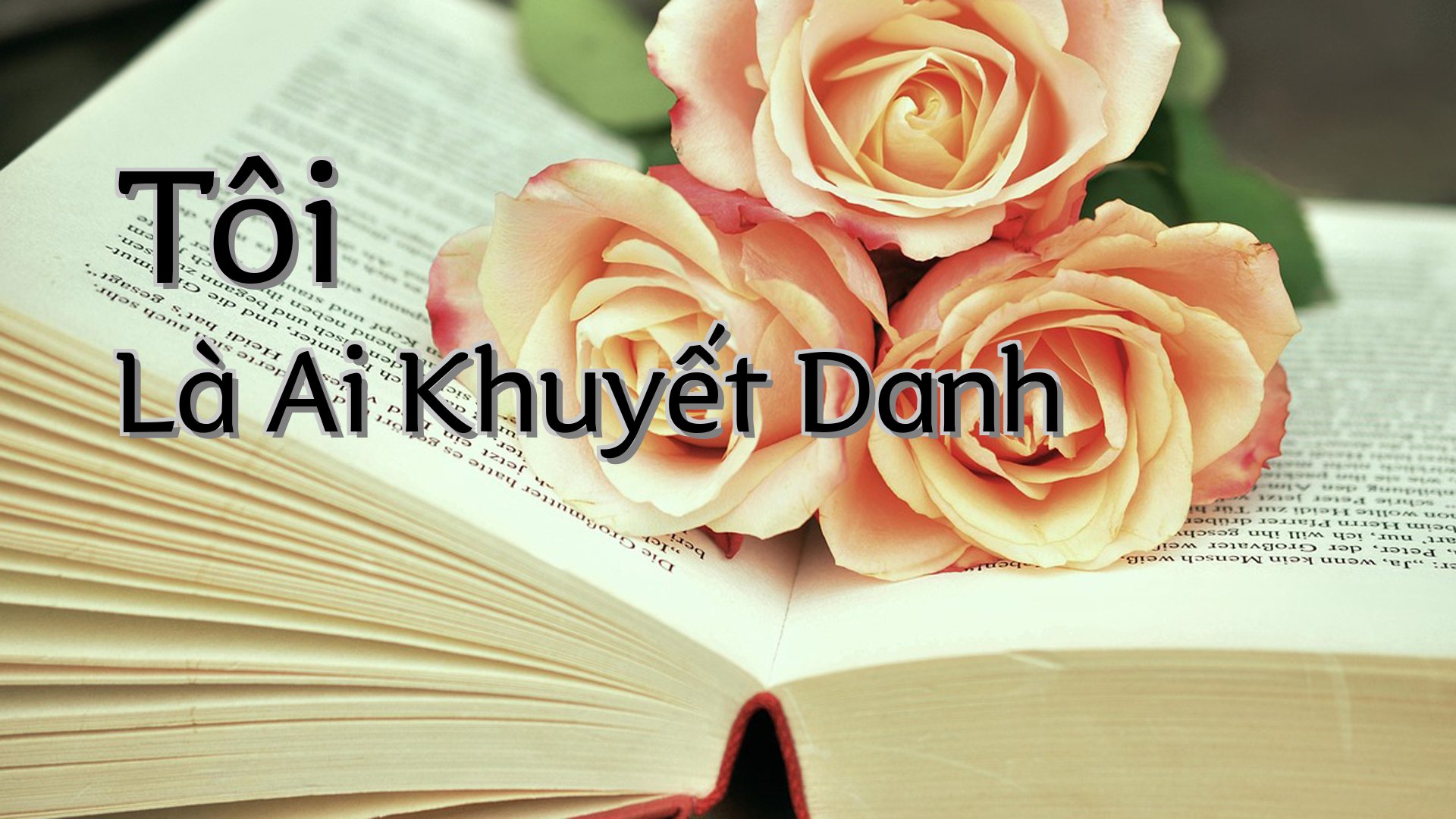 cover-Tôi Là Ai Khuyết Danh