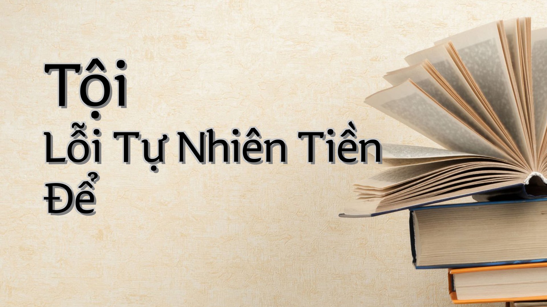 cover-Tội Lỗi Tự Nhiên Tiền Để