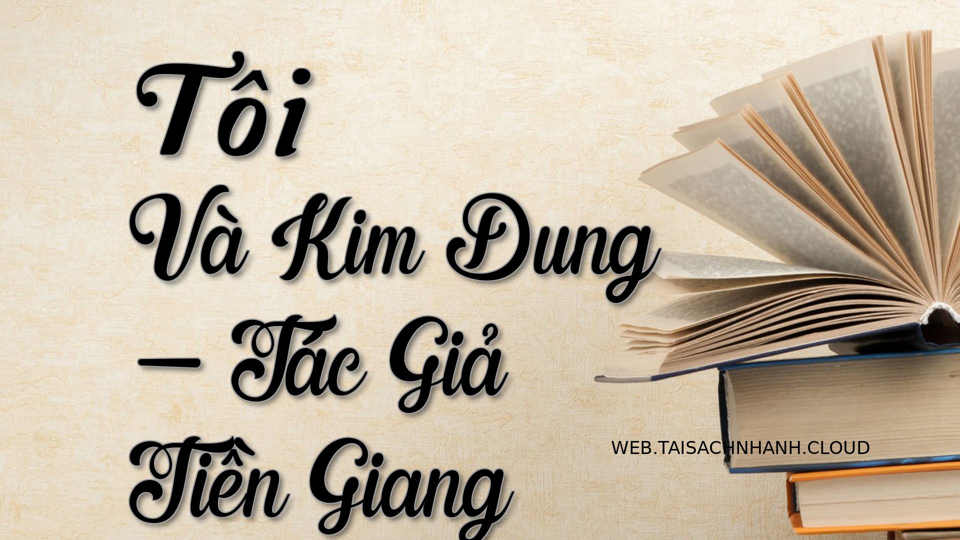 Cover Toi Va Kim Dung.jpg