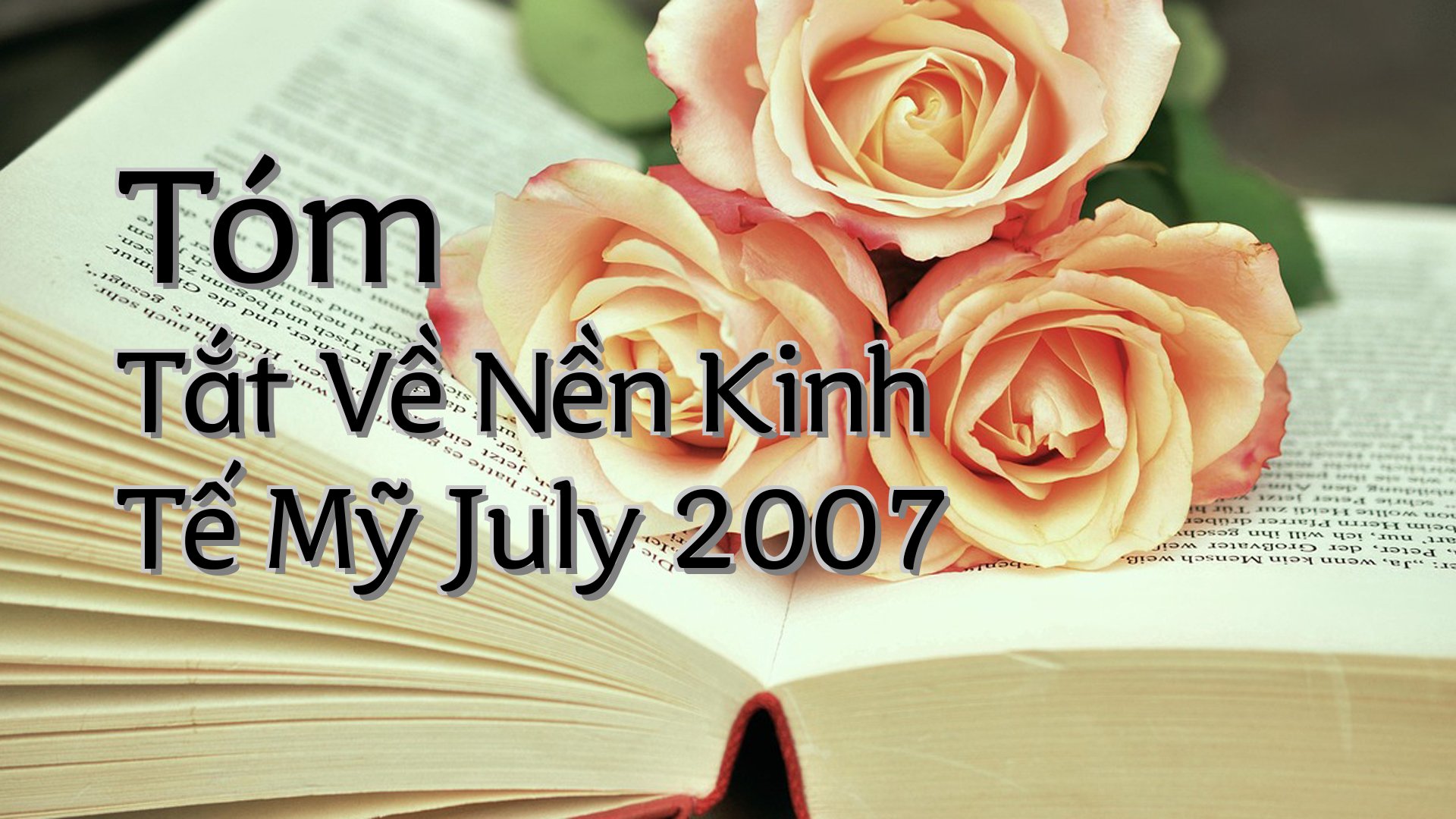 cover-Tóm Tắt Về Nền Kinh Tế Mỹ July 2007