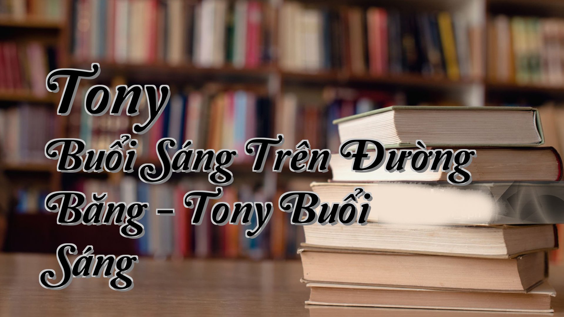 cover-Tony Buổi Sáng Trên Đường Băng - Tony Buổi Sáng