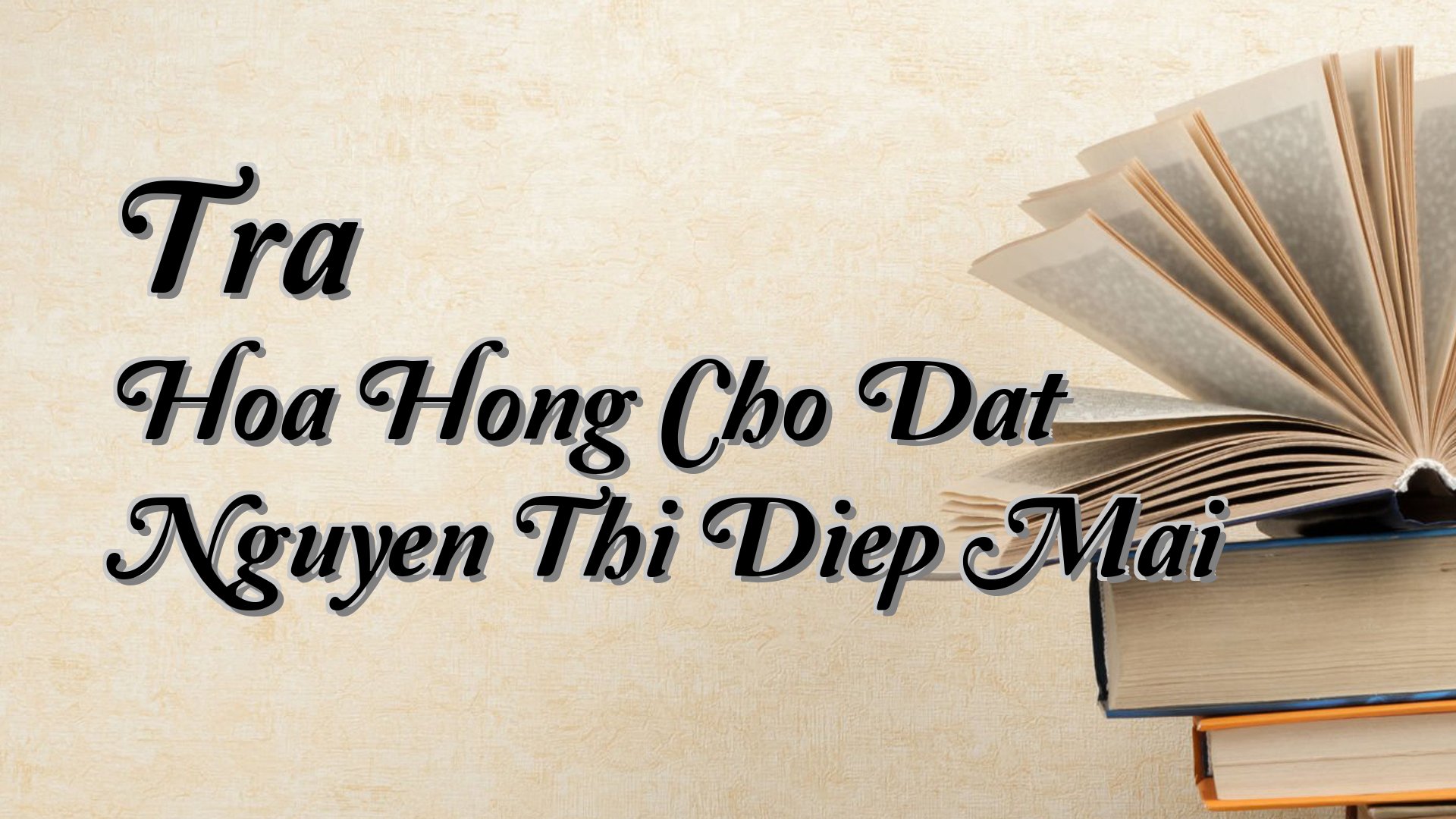 Cover image for Tra Hoa Hong Cho Dat Nguyen Thi Diep Mai