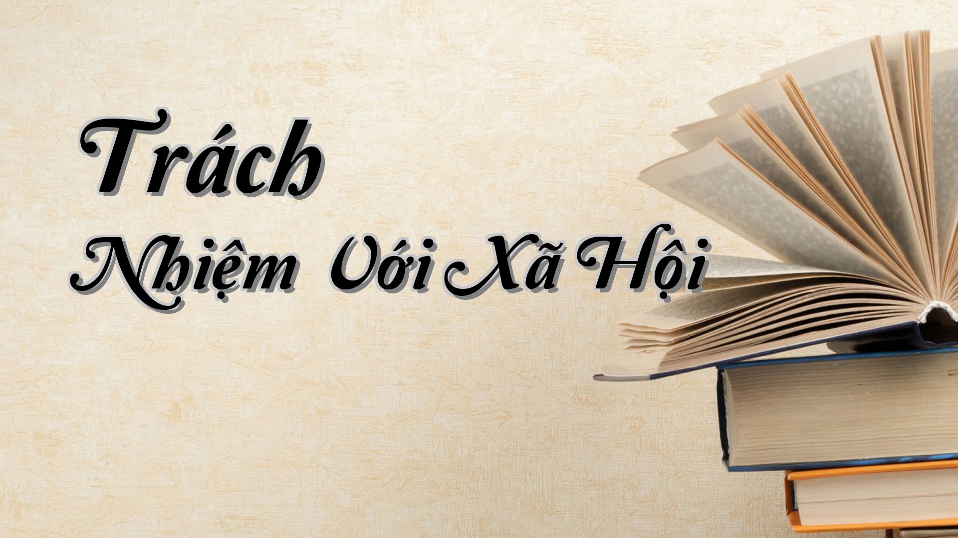 cover-Trách Nhiệm Với Xã Hội