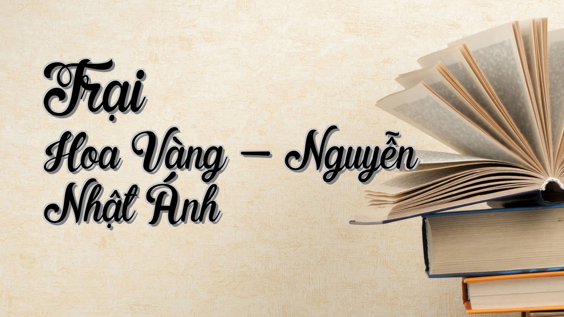 cover-Trại Hoa Vàng - Nguyễn Nhật Ánh