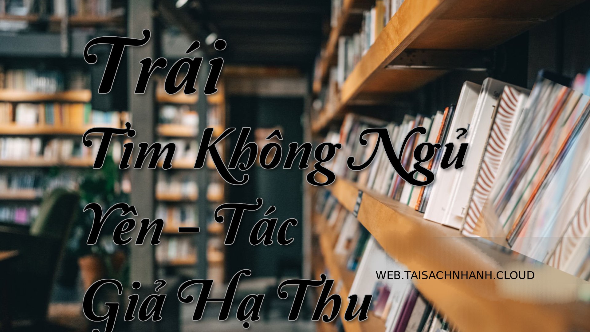 Cover Trai Tim Khong Ngu Y.jpg