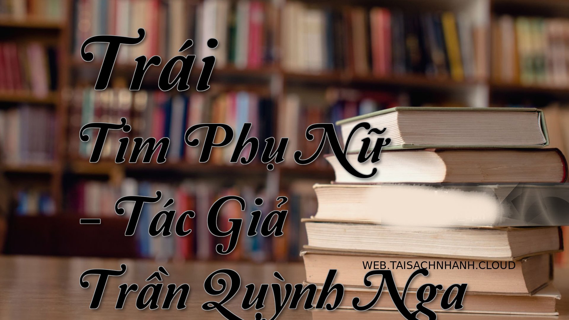 Cover Trai Tim Phu Nu.jpg