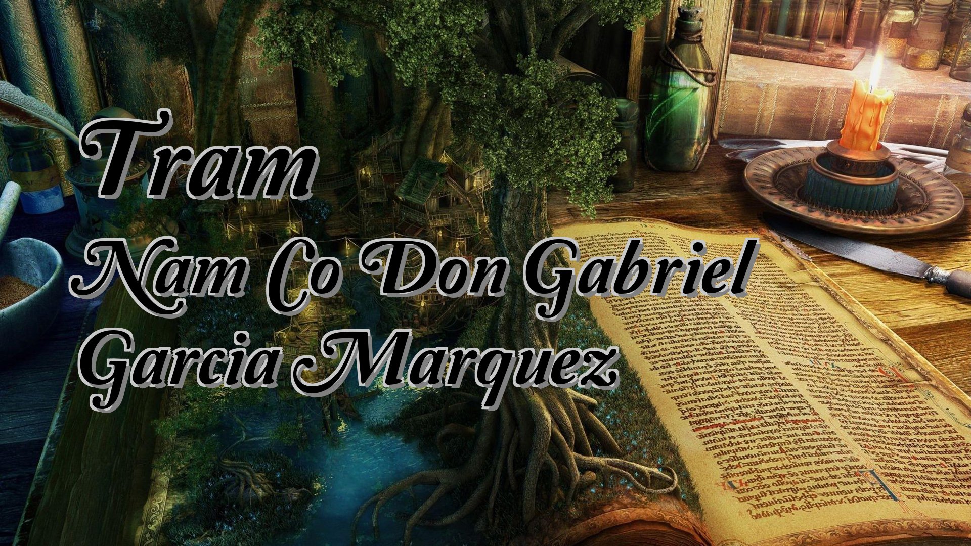 cover-Tram Nam Co Don Gabriel Garcia Marquez