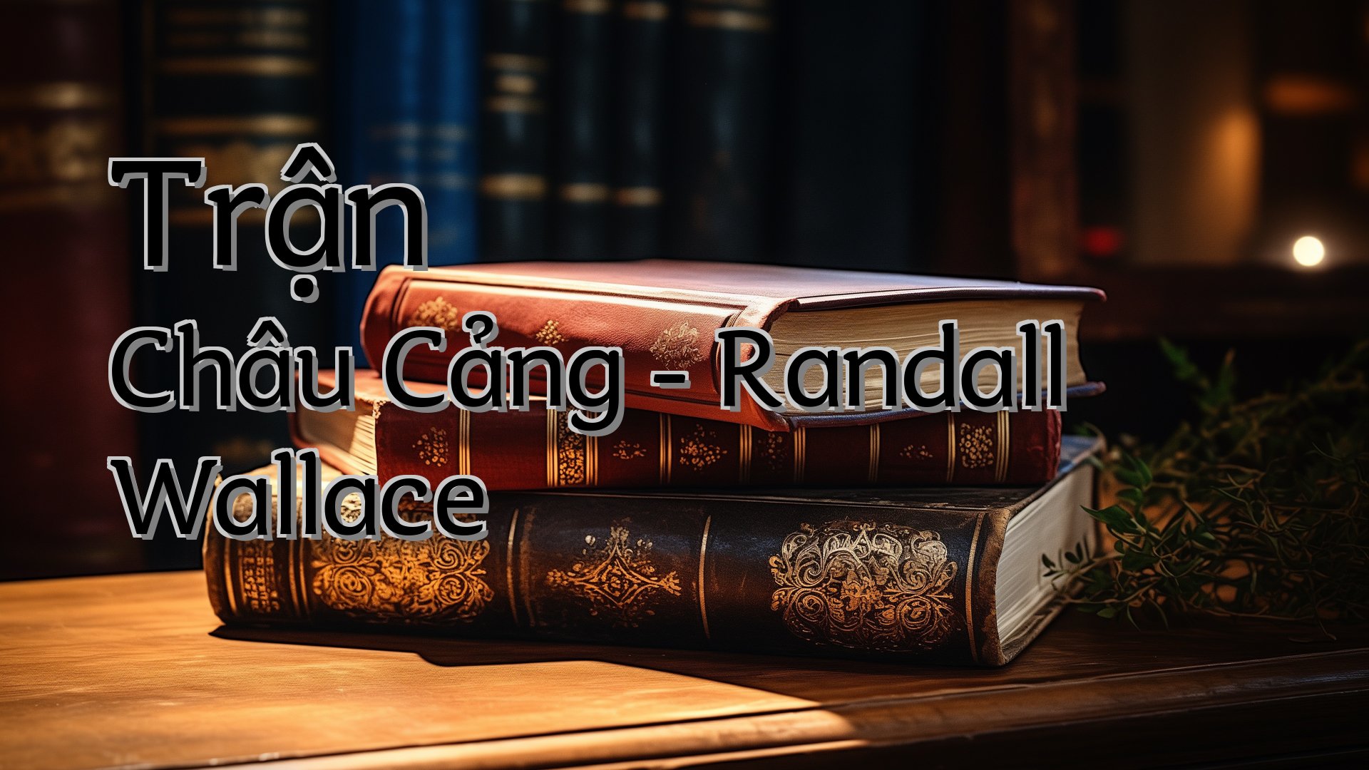 cover-Trận Châu Cảng - Randall Wallace