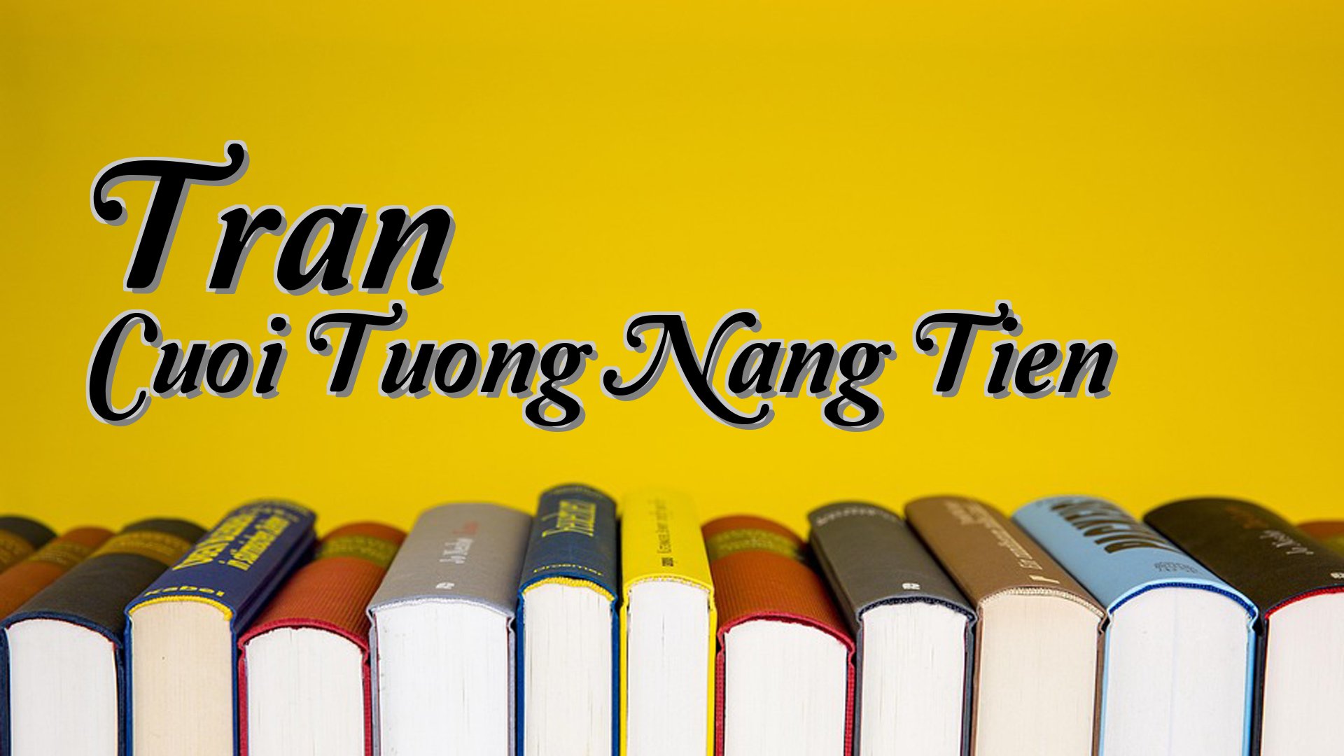 cover-Tran Cuoi Tuong Nang Tien