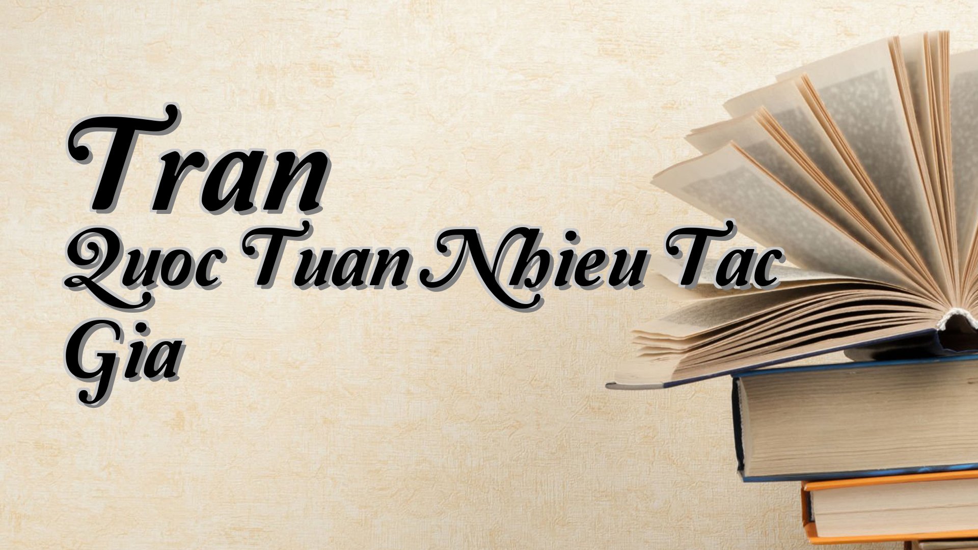 cover-Tran Quoc Tuan Nhieu Tac Gia