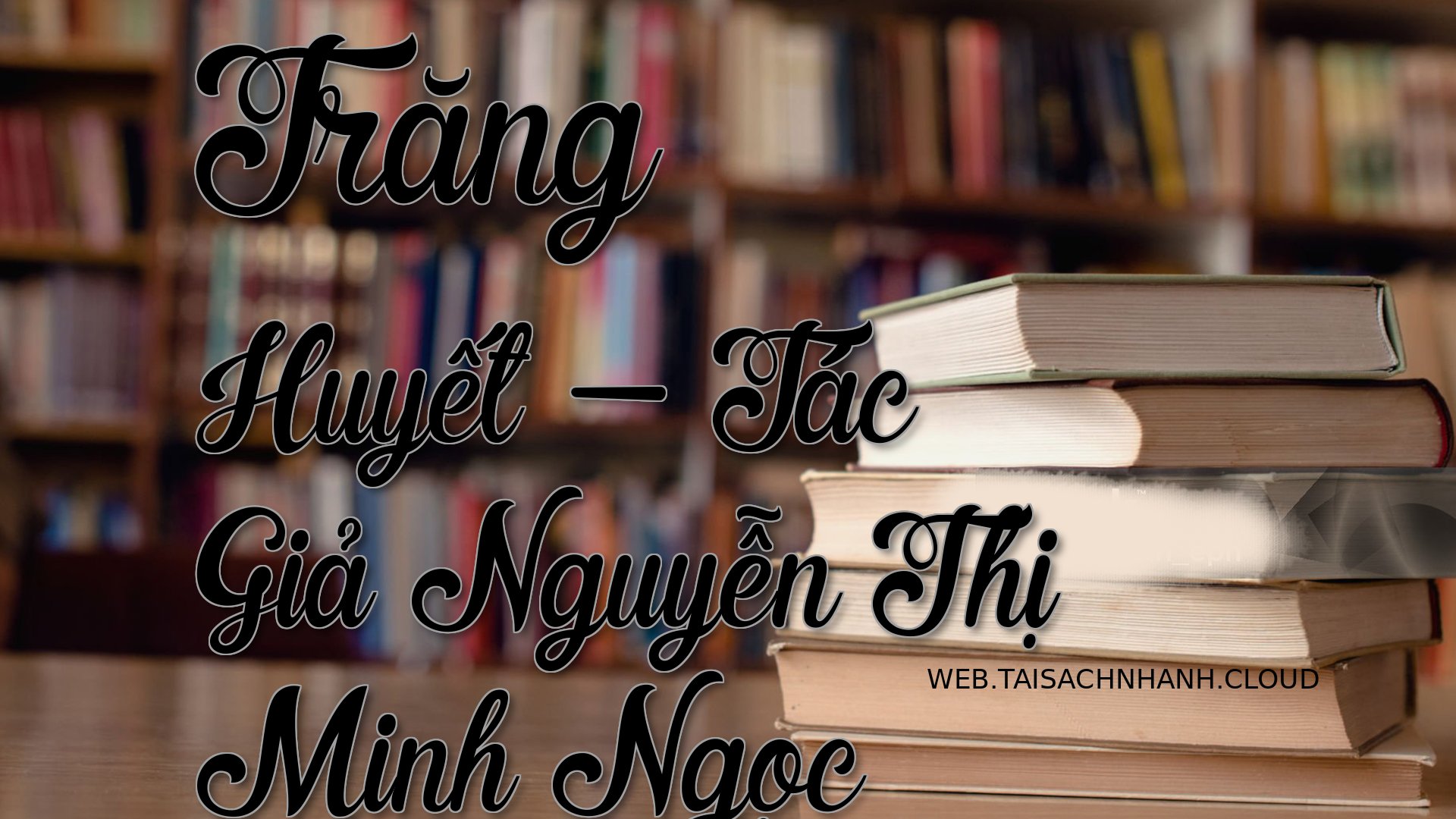 Cover Trang Huyet.jpg
