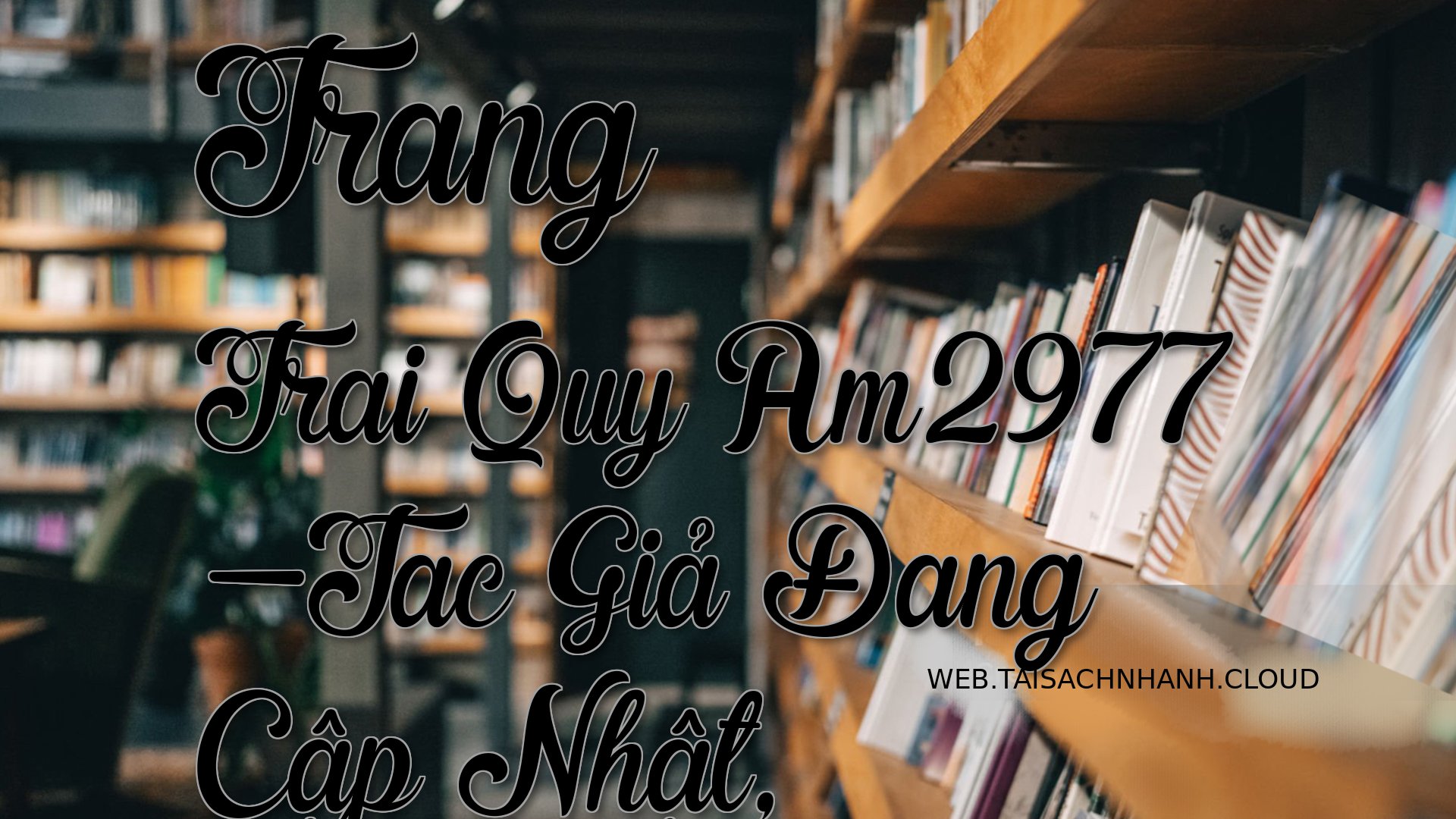 Cover Trang Trai Quy Am297.jpg