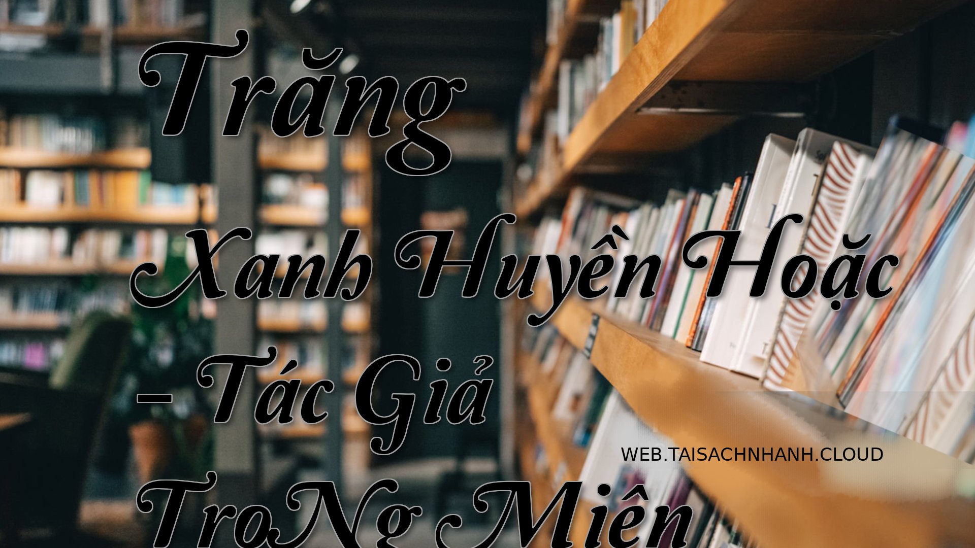 Cover Trang Xanh Huyen Hoa.jpg