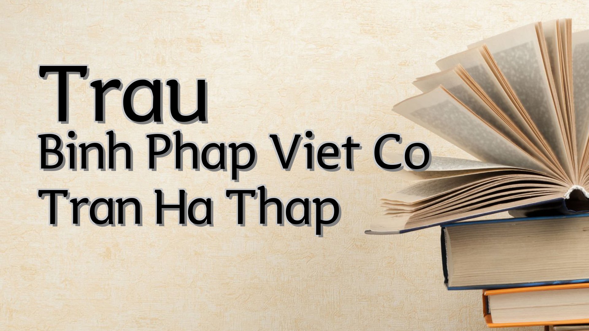 cover-Trau Binh Phap Viet Co Tran Ha Thap